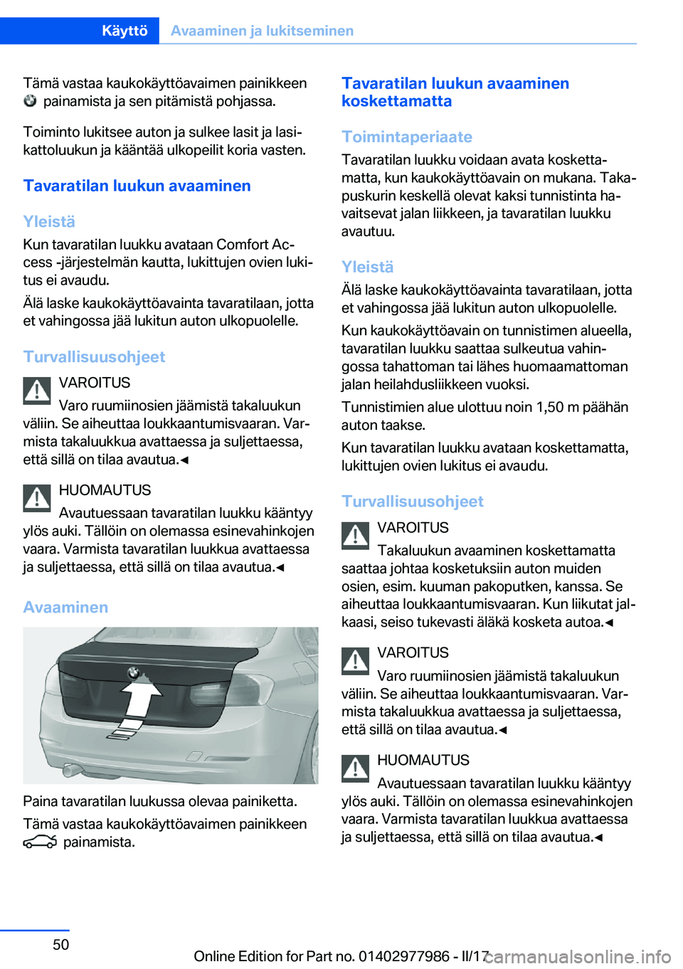 BMW 3 SERIES 2017  Omistajan Käsikirja (in Finnish) �T�