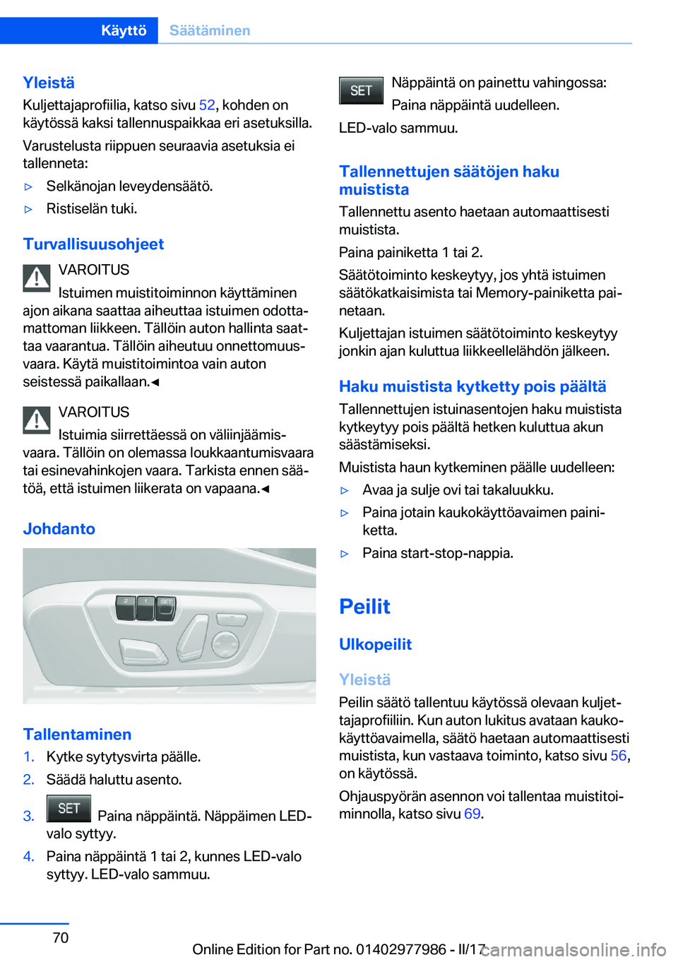BMW 3 SERIES 2017  Omistajan Käsikirja (in Finnish) �Y�l�e�i�s�t�