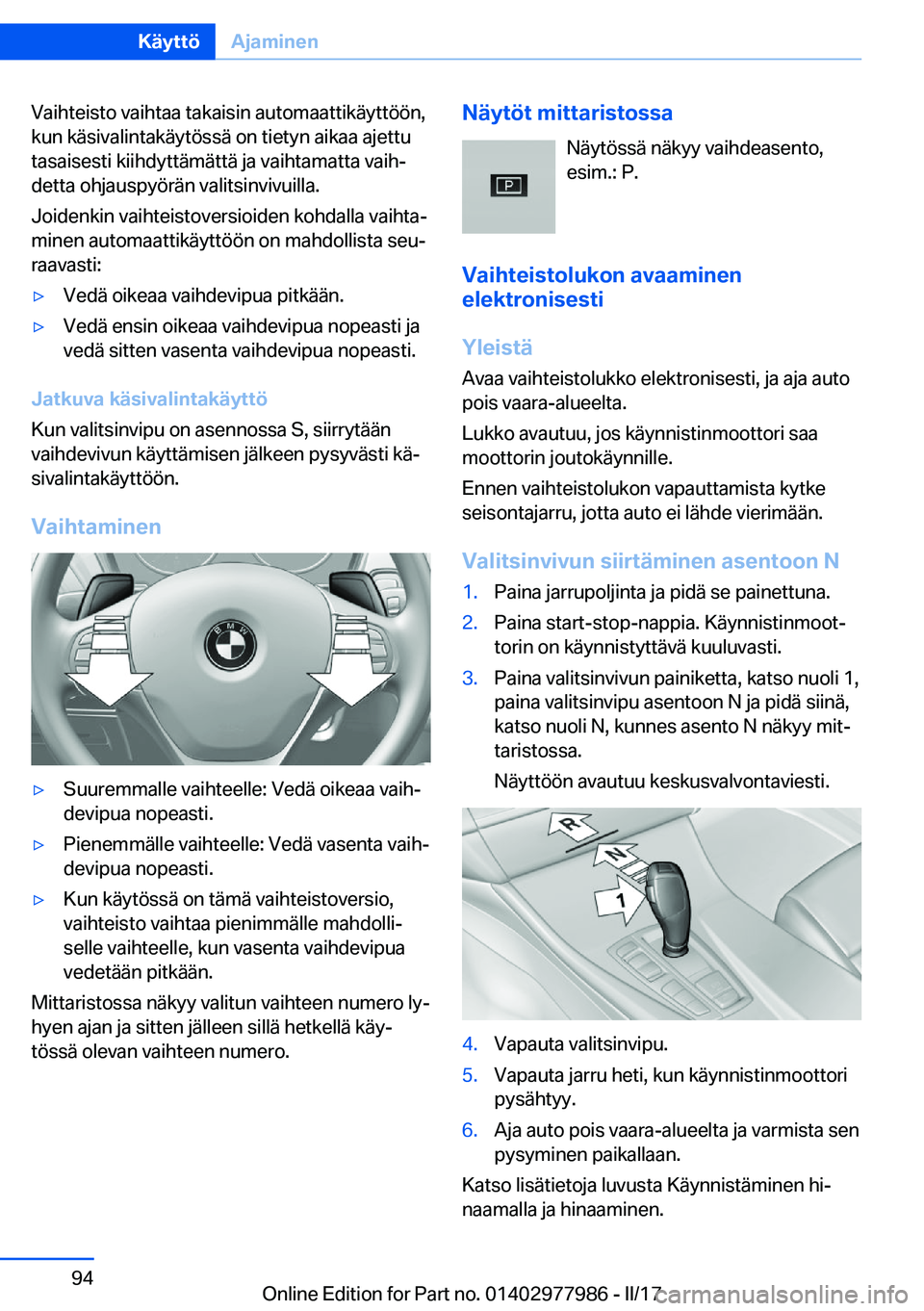 BMW 3 SERIES 2017  Omistajan Käsikirja (in Finnish) �V�a�i�h�t�e�i�s�t�o� �v�a�i�h�t�a�a� �t�a�k�a�i�s�i�n� �a�u�t�o�m�a�a�t�t�i�k�
