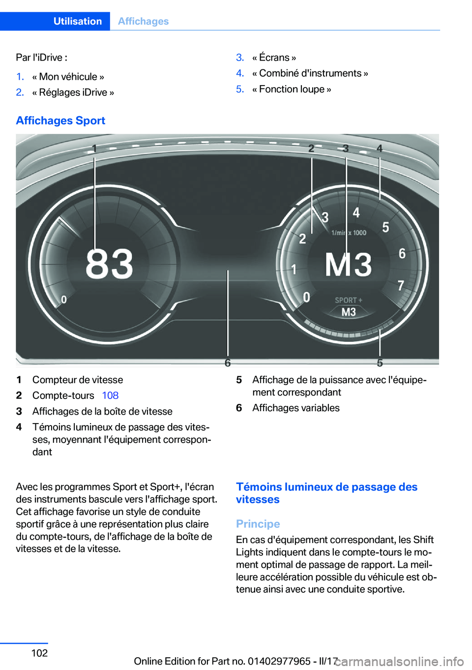BMW 3 SERIES 2017  Notices Demploi (in French) �P�a�r� �l�'�i�D�r�i�v�e� �:�1�.�k� �M�o�n� �v�é�h�i�c�u�l�e� �{�2�.�k� �R�é�g�l�a�g�e�s� �i�D�r�i�v�e� �{�3�.�k� �É�c�r�a�n�s� �{�4�.�k� �C�o�m�b�i�n�é� �d�'�i�n�s�t�r�u�m�e�n�t�s� �{�5�.