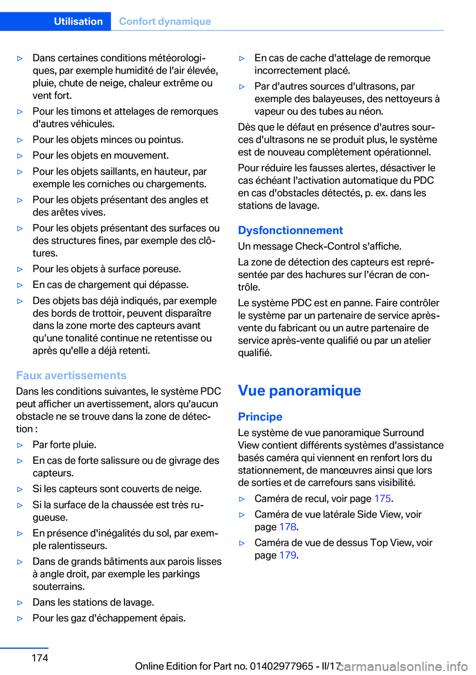 BMW 3 SERIES 2017  Notices Demploi (in French) 'y�D�a�n�s� �c�e�r�t�a�i�n�e�s� �c�o�n�d�i�t�i�o�n�s� �m�é�t�é�o�r�o�l�o�g�ij�q�u�e�s�,� �p�a�r� �e�x�e�m�p�l�e� �h�u�m�i�d�i�t�é� �d�e� �l�'�a�i�r� �é�l�e�v�é�e�,
�p�l�u�i�e�,� �c�h�u�t