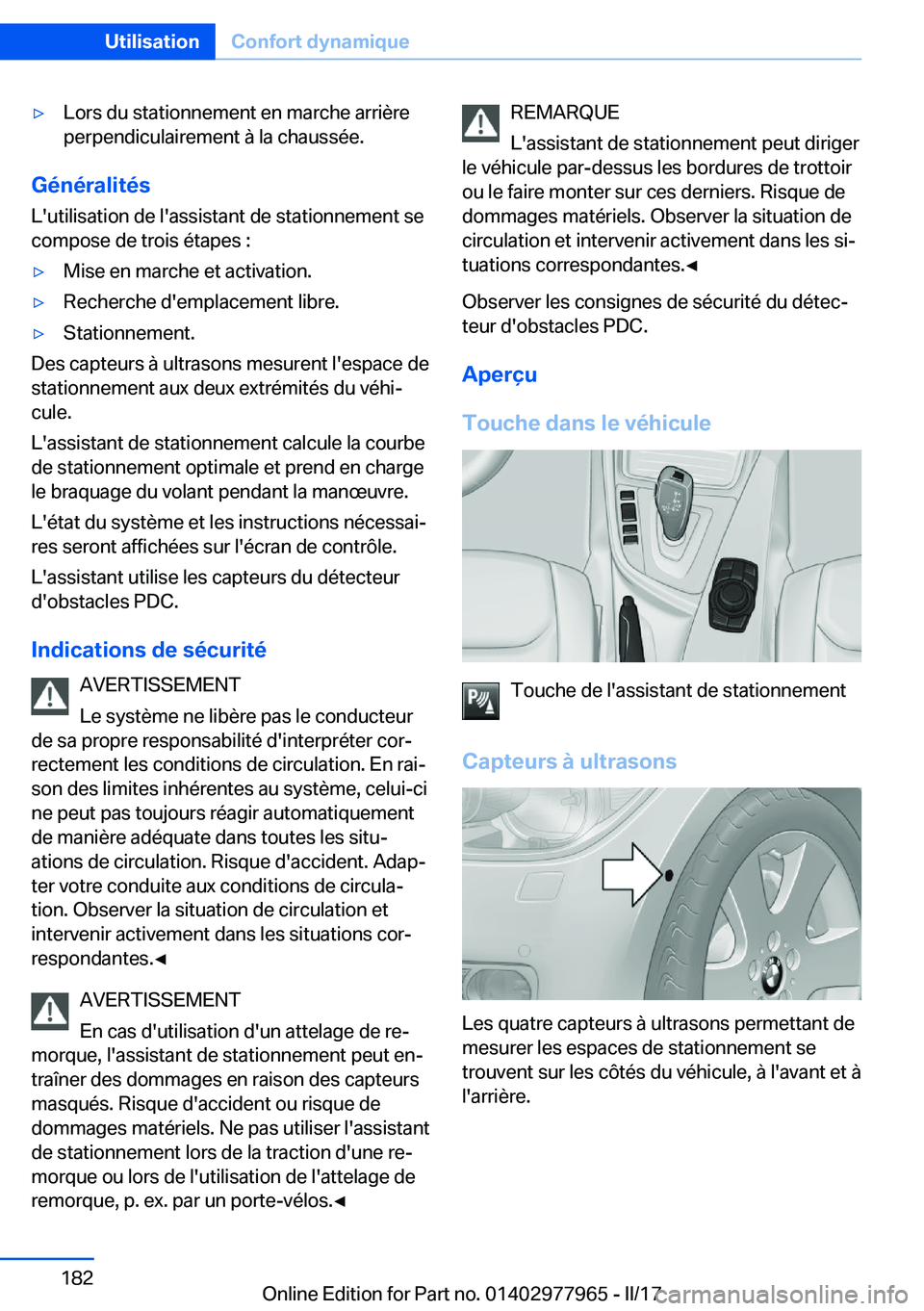 BMW 3 SERIES 2017  Notices Demploi (in French) 'y�L�o�r�s� �d�u� �s�t�a�t�i�o�n�n�e�m�e�n�t� �e�n� �m�a�r�c�h�e� �a�r�r�i�è�r�e
�p�e�r�p�e�n�d�i�c�u�l�a�i�r�e�m�e�n�t� �