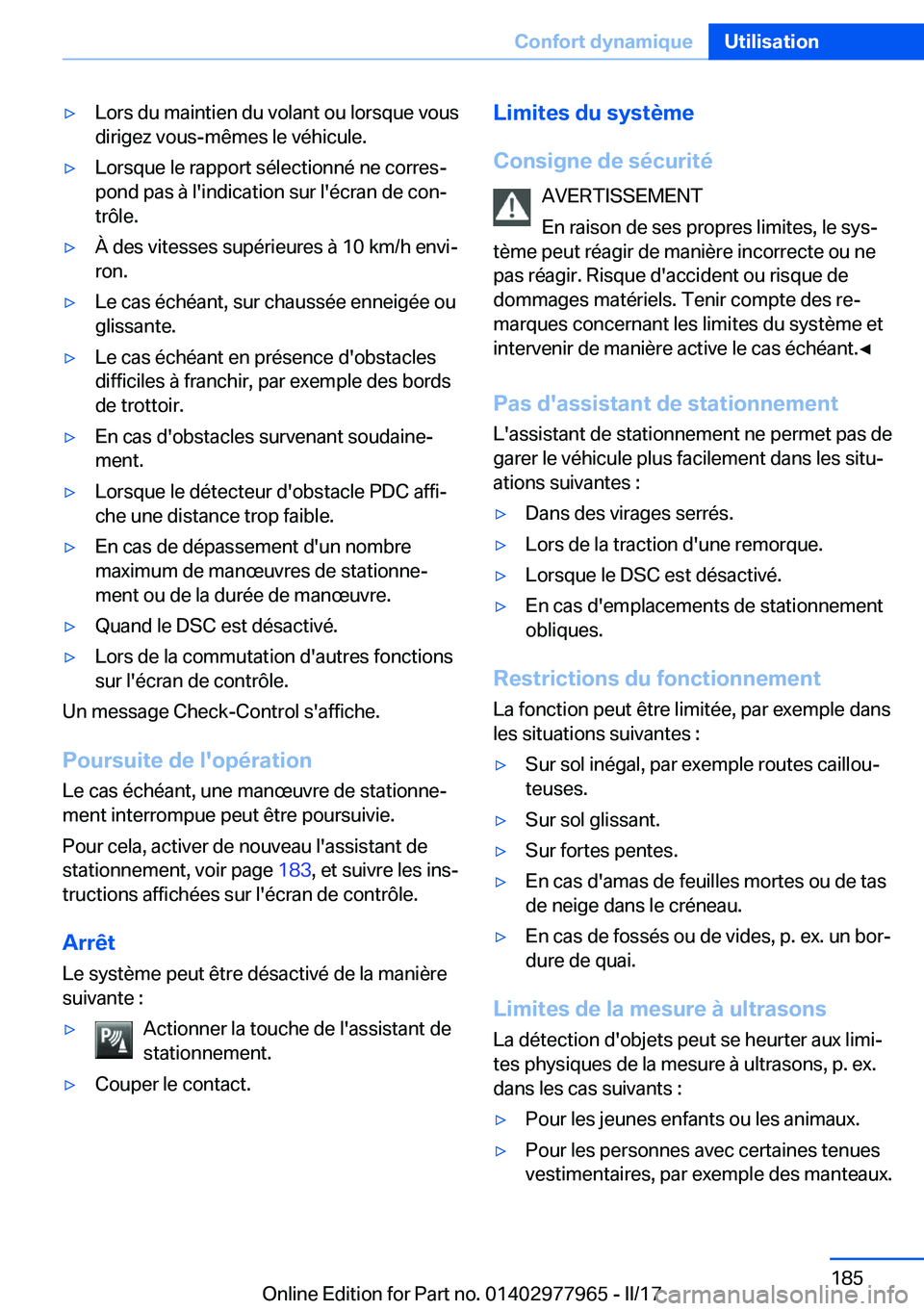 BMW 3 SERIES 2017  Notices Demploi (in French) 'y�L�o�r�s� �d�u� �m�a�i�n�t�i�e�n� �d�u� �v�o�l�a�n�t� �o�u� �l�o�r�s�q�u�e� �v�o�u�s
�d�i�r�i�g�e�z� �v�o�u�s�-�m�ê�m�e�s� �l�e� �v�é�h�i�c�u�l�e�.'y�L�o�r�s�q�u�e� �l�e� �r�a�p�p�o�r�t� �