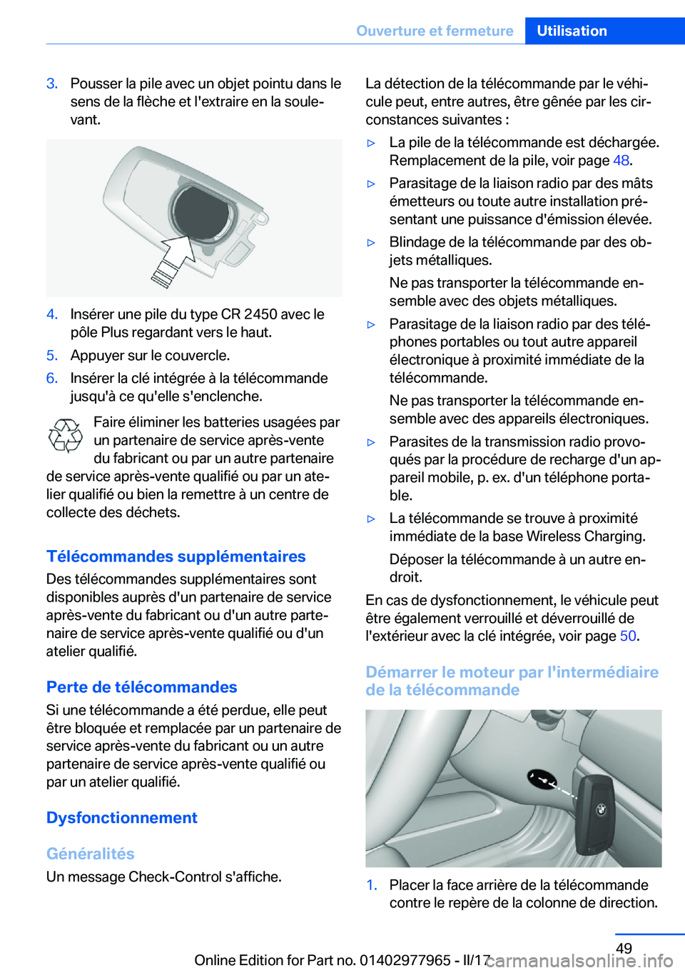 BMW 3 SERIES 2017  Notices Demploi (in French) �3�.�P�o�u�s�s�e�r� �l�a� �p�i�l�e� �a�v�e�c� �u�n� �o�b�j�e�t� �p�o�i�n�t�u� �d�a�n�s� �l�e�s�e�n�s� �d�e� �l�a� �f�l�è�c�h�e� �e�t� �l�'�e�x�t�r�a�i�r�e� �e�n� �l�a� �s�o�u�l�ej
�v�a�n�t�.�4�.