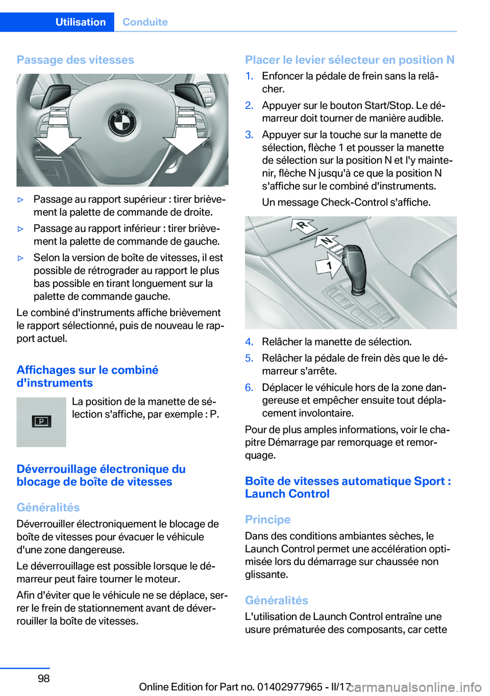 BMW 3 SERIES 2017  Notices Demploi (in French) �P�a�s�s�a�g�e��d�e�s��v�i�t�e�s�s�e�s'y�P�a�s�s�a�g�e� �a�u� �r�a�p�p�o�r�t� �s�u�p�é�r�i�e�u�r� �:� �t�i�r�e�r� �b�r�i�è�v�ej
�m�e�n�t� �l�a� �p�a�l�e�t�t�e� �d�e� �c�o�m�m�a�n�d�e� �d�e� �