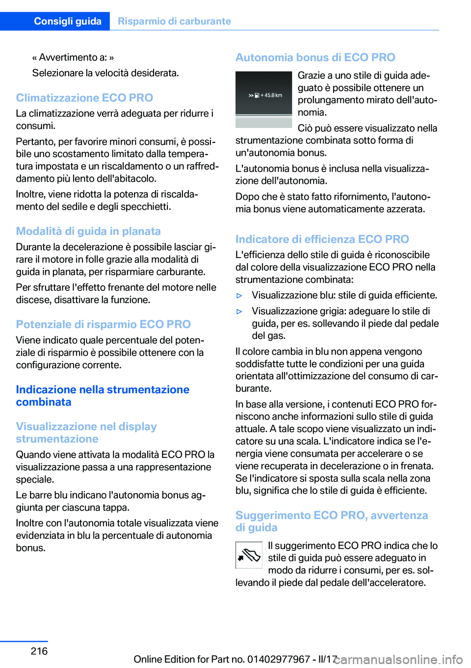 BMW 3 SERIES 2017  Libretti Di Uso E manutenzione (in Italian) �«� �A�v�v�e�r�t�i�m�e�n�t�o� �a�:� �{
�S�e�l�e�z�i�o�n�a�r�e� �l�a� �v�e�l�o�c�i�t�