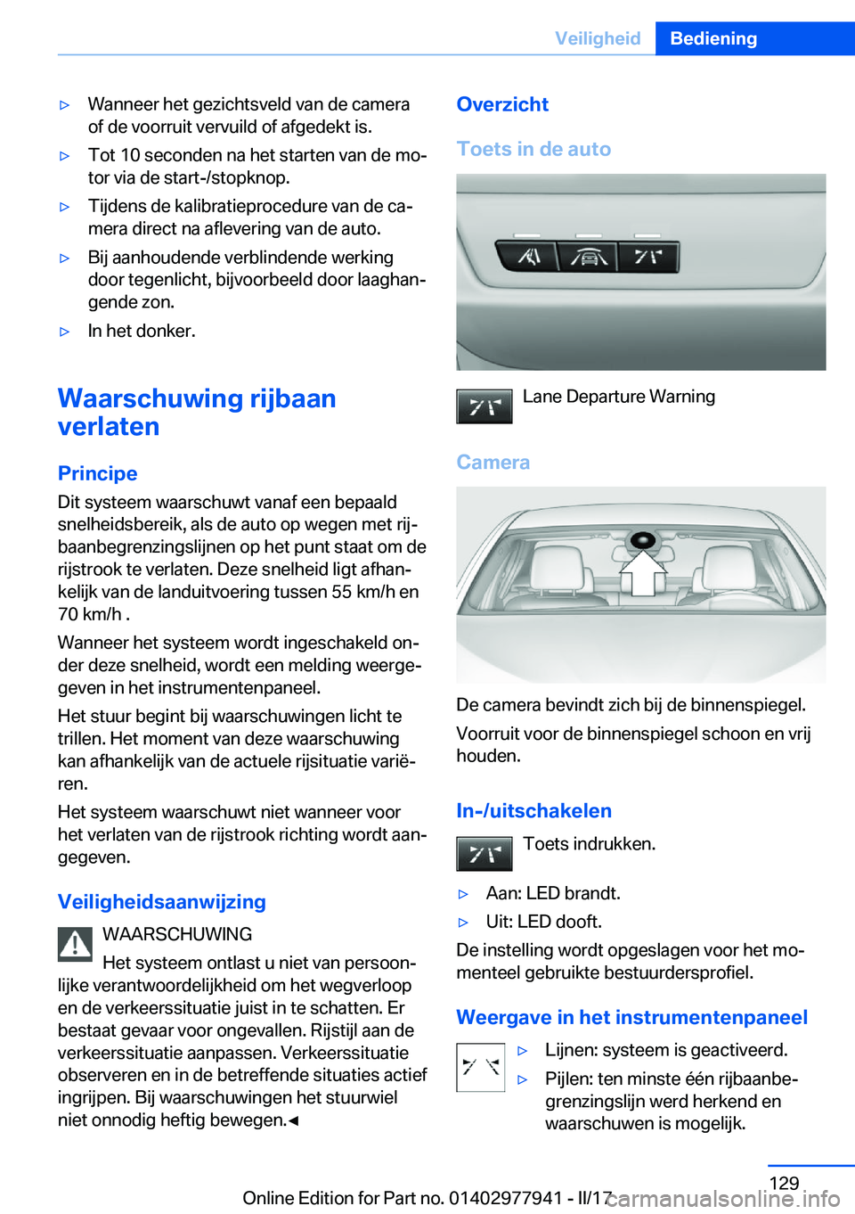 BMW 3 SERIES 2017  Instructieboekjes (in Dutch) 'y�W�a�n�n�e�e�r� �h�e�t� �g�e�z�i�c�h�t�s�v�e�l�d� �v�a�n� �d�e� �c�a�m�e�r�a�o�f� �d�e� �v�o�o�r�r�u�i�t� �v�e�r�v�u�i�l�d� �o�f� �a�f�g�e�d�e�k�t� �i�s�.'y�T�o�t� �1�0� �s�e�c�o�n�d�e�n� �n