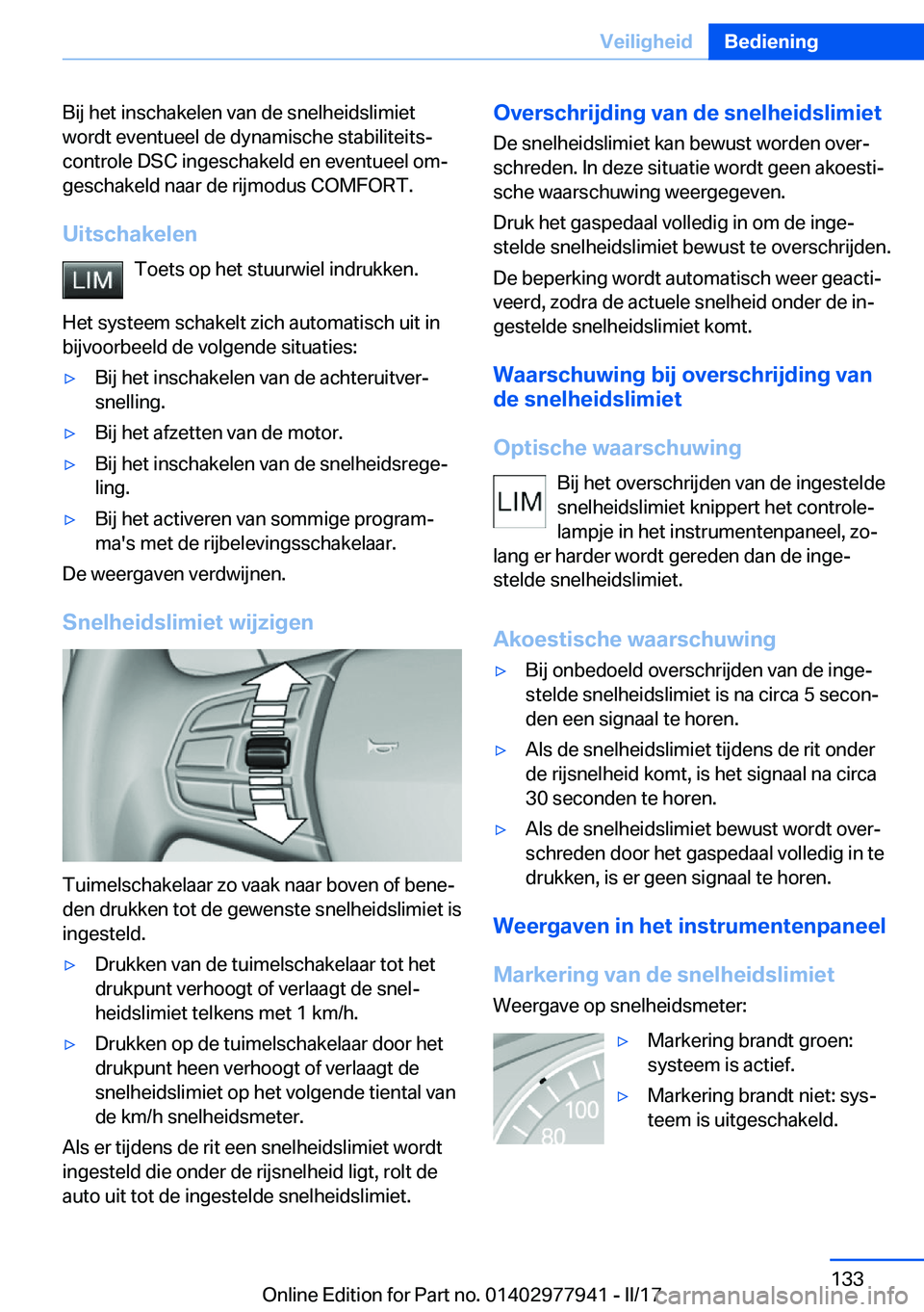 BMW 3 SERIES 2017  Instructieboekjes (in Dutch) �B�i�j� �h�e�t� �i�n�s�c�h�a�k�e�l�e�n� �v�a�n� �d�e� �s�n�e�l�h�e�i�d�s�l�i�m�i�e�t�w�o�r�d�t� �e�v�e�n�t�u�e�e�l� �d�e� �d�y�n�a�m�i�s�c�h�e� �s�t�a�b�i�l�i�t�e�i�t�sj
�c�o�n�t�r�o�l�e� �D�S�C� �i�