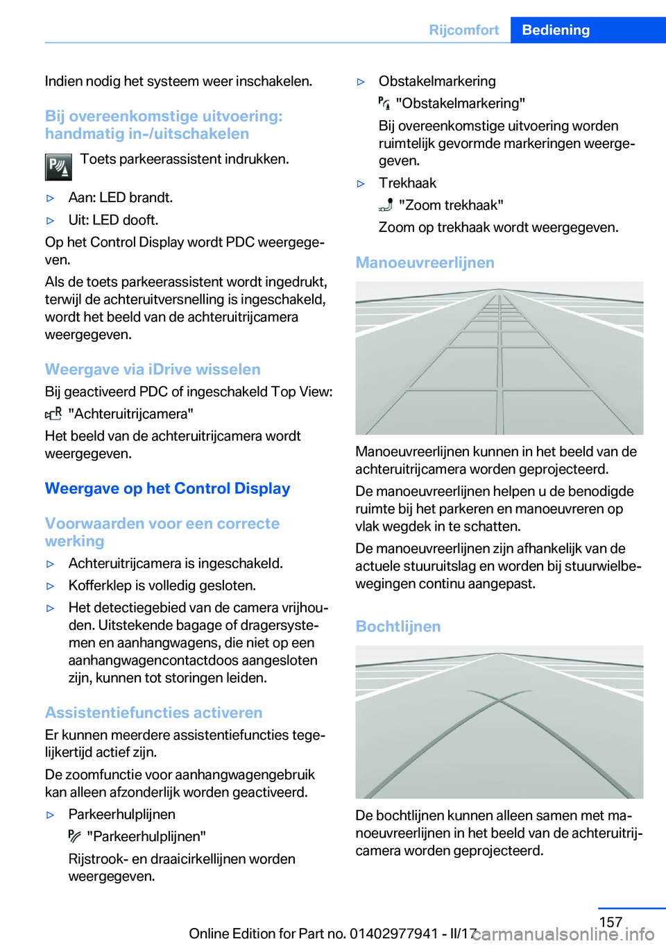 BMW 3 SERIES 2017  Instructieboekjes (in Dutch) �I�n�d�i�e�n� �n�o�d�i�g� �h�e�t� �s�y�s�t�e�e�m� �w�e�e�r� �i�n�s�c�h�a�k�e�l�e�n�.�B�i�j��o�v�e�r�e�e�n�k�o�m�s�t�i�g�e��u�i�t�v�o�e�r�i�n�g�:�h�a�n�d�m�a�t�i�g��i�n�-�/�u�i�t�s�c�h�a�k�e�l�e�n
�
