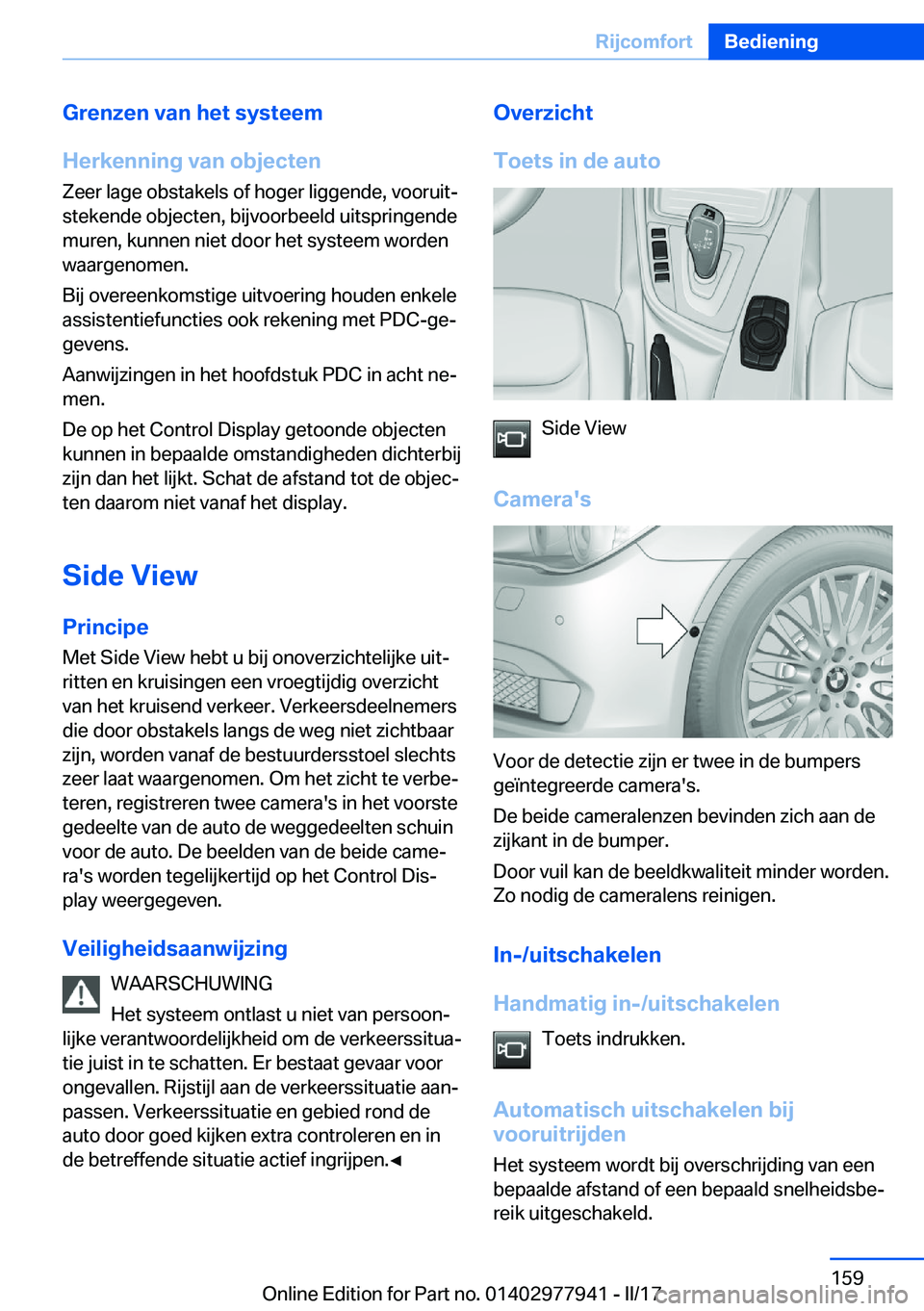 BMW 3 SERIES 2017  Instructieboekjes (in Dutch) �G�r�e�n�z�e�n��v�a�n��h�e�t��s�y�s�t�e�e�m
�H�e�r�k�e�n�n�i�n�g��v�a�n��o�b�j�e�c�t�e�n �Z�e�e�r� �l�a�g�e� �o�b�s�t�a�k�e�l�s� �o�f� �h�o�g�e�r� �l�i�g�g�e�n�d�e�,� �v�o�o�r�u�i�tj
�s�t�e�k�e�
