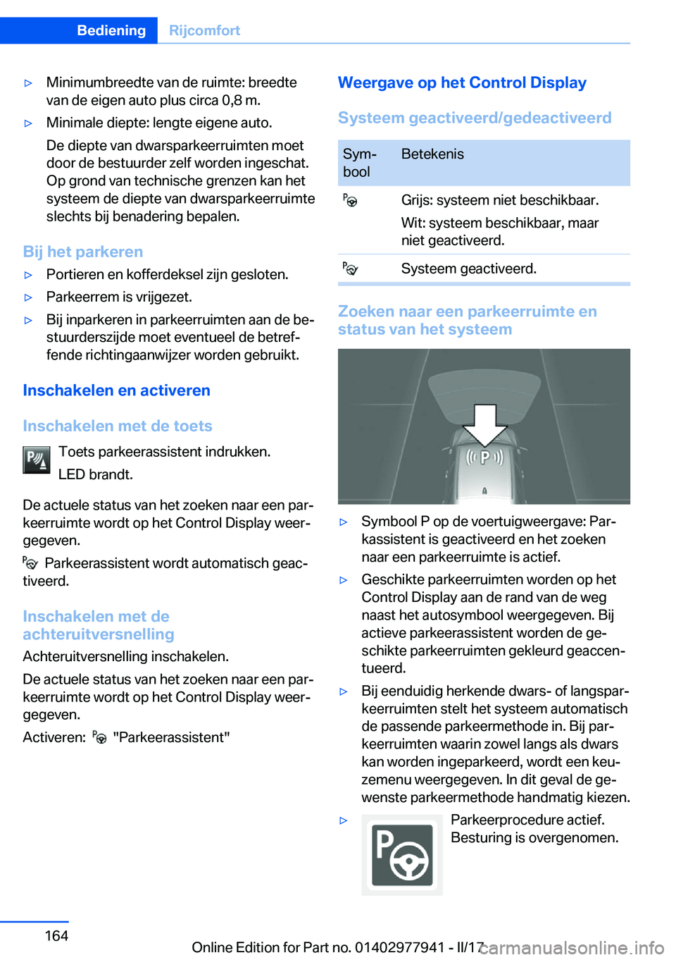BMW 3 SERIES 2017  Instructieboekjes (in Dutch) 'y�M�i�n�i�m�u�m�b�r�e�e�d�t�e� �v�a�n� �d�e� �r�u�i�m�t�e�:� �b�r�e�e�d�t�e
�v�a�n� �d�e� �e�i�g�e�n� �a�u�t�o� �p�l�u�s� �c�i�r�c�a� �0�,�8� �m�.'y�M�i�n�i�m�a�l�e� �d�i�e�p�t�e�:� �l�e�n�g�
