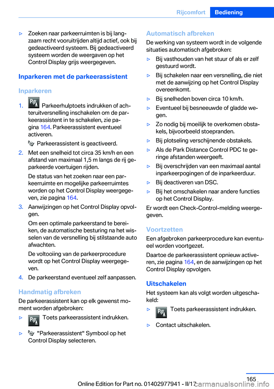 BMW 3 SERIES 2017  Instructieboekjes (in Dutch) 'y�Z�o�e�k�e�n� �n�a�a�r� �p�a�r�k�e�e�r�r�u�i�m�t�e�n� �i�s� �b�i�j� �l�a�n�gj�z�a�a�m� �r�e�c�h�t� �v�o�o�r�u�i�t�r�i�j�d�e�n� �a�l�t�i�j�d� �a�c�t�i�e�f�,� �o�o�k� �b�i�j�g�e�d�e�a�c�t�i�v�e�e