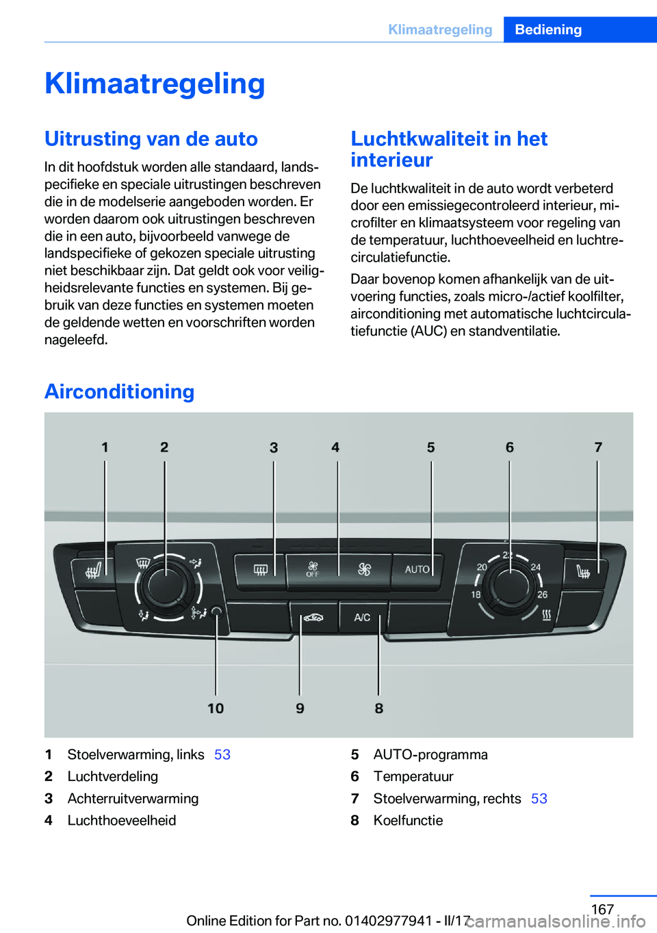 BMW 3 SERIES 2017  Instructieboekjes (in Dutch) �K�l�i�m�a�a�t�r�e�g�e�l�i�n�g�U�i�t�r�u�s�t�i�n�g��v�a�n��d�e��a�u�t�o�I�n� �d�i�t� �h�o�o�f�d�s�t�u�k� �w�o�r�d�e�n� �a�l�l�e� �s�t�a�n�d�a�a�r�d�,� �l�a�n�d�sj
�p�e�c�i�f�i�e�k�e� �e�n� �s�p�e�