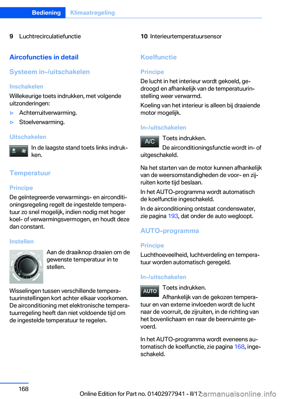 BMW 3 SERIES 2017  Instructieboekjes (in Dutch) �9�L�u�c�h�t�r�e�c�i�r�c�u�l�a�t�i�e�f�u�n�c�t�i�e�1�0�I�n�t�e�r�i�e�u�r�t�e�m�p�e�r�a�t�u�u�r�s�e�n�s�o�r�A�i�r�c�o�f�u�n�c�t�i�e�s��i�n��d�e�t�a�i�l
�S�y�s�t�e�e�m��i�n�-�/�u�i�t�s�c�h�a�k�e�l�e�
