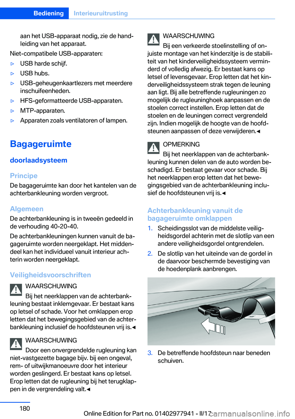 BMW 3 SERIES 2017  Instructieboekjes (in Dutch) �a�a�n� �h�e�t� �U�S�B�-�a�p�p�a�r�a�a�t� �n�o�d�i�g�,� �z�i�e� �d�e� �h�a�n�dj�l�e�i�d�i�n�g� �v�a�n� �h�e�t� �a�p�p�a�r�a�a�t�.
�N�i�e�t�-�c�o�m�p�a�t�i�b�e�l�e� �U�S�B�-�a�p�p�a�r�a�t�e�n�:
'y
