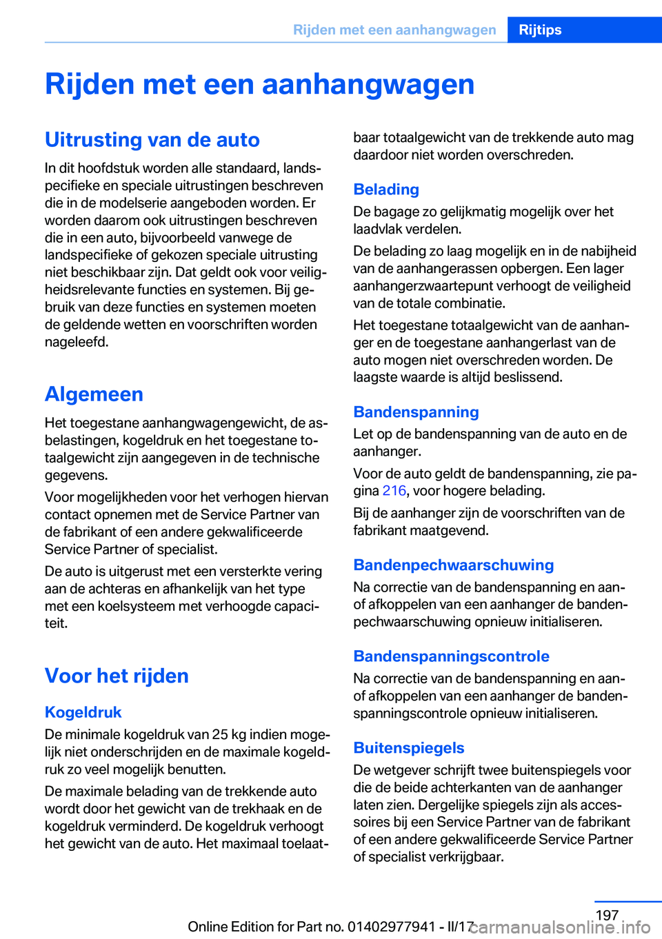 BMW 3 SERIES 2017  Instructieboekjes (in Dutch) �R�i�j�d�e�n��m�e�t��e�e�n��a�a�n�h�a�n�g�w�a�g�e�n�U�i�t�r�u�s�t�i�n�g��v�a�n��d�e��a�u�t�o�I�n� �d�i�t� �h�o�o�f�d�s�t�u�k� �w�o�r�d�e�n� �a�l�l�e� �s�t�a�n�d�a�a�r�d�,� �l�a�n�d�sj
�p�e�c�i�