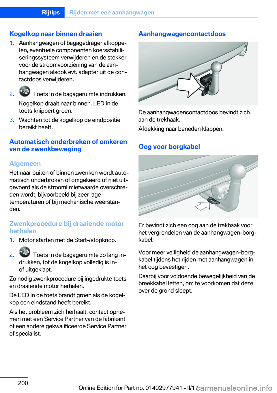 BMW 3 SERIES 2017  Instructieboekjes (in Dutch) �K�o�g�e�l�k�o�p��n�a�a�r��b�i�n�n�e�n��d�r�a�a�i�e�n�1�.�A�a�n�h�a�n�g�w�a�g�e�n� �o�f� �b�a�g�a�g�e�d�r�a�g�e�r� �a�f�k�o�p�p�ej�l�e�n�,� �e�v�e�n�t�u�e�l�e� �c�o�m�p�o�n�e�n�t�e�n� �k�o�e�r�s�s