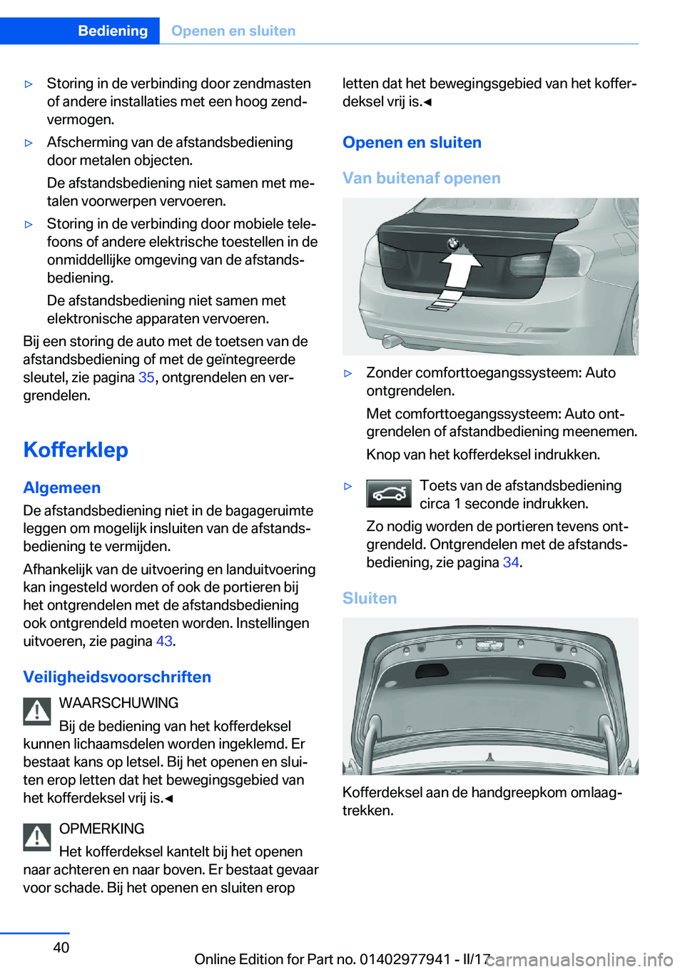 BMW 3 SERIES 2017  Instructieboekjes (in Dutch) 'y�S�t�o�r�i�n�g� �i�n� �d�e� �v�e�r�b�i�n�d�i�n�g� �d�o�o�r� �z�e�n�d�m�a�s�t�e�n�o�f� �a�n�d�e�r�e� �i�n�s�t�a�l�l�a�t�i�e�s� �m�e�t� �e�e�n� �h�o�o�g� �z�e�n�dj�v�e�r�m�o�g�e�n�.'y�A�f�s�c