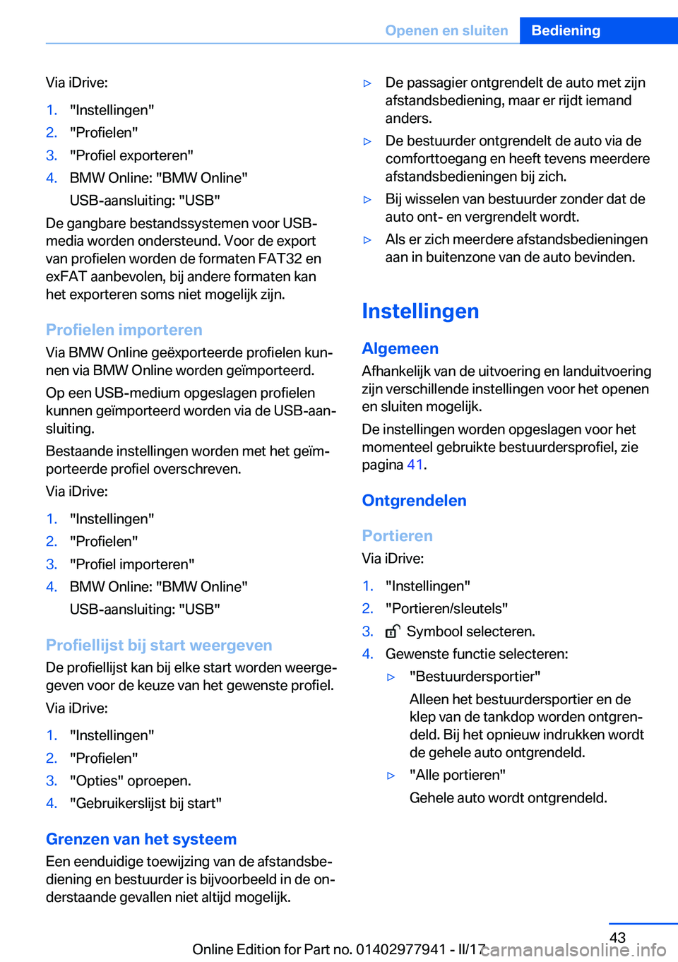 BMW 3 SERIES 2017  Instructieboekjes (in Dutch) �V�i�a� �i�D�r�i�v�e�:�1�.�"�I�n�s�t�e�l�l�i�n�g�e�n�"�2�.�"�P�r�o�f�i�e�l�e�n�"�3�.�"�P�r�o�f�i�e�l� �e�x�p�o�r�t�e�r�e�n�"�4�.�B�M�W� �O�n�l�i�n�e�:� �"�B�M�W� �O�n�l�i�n