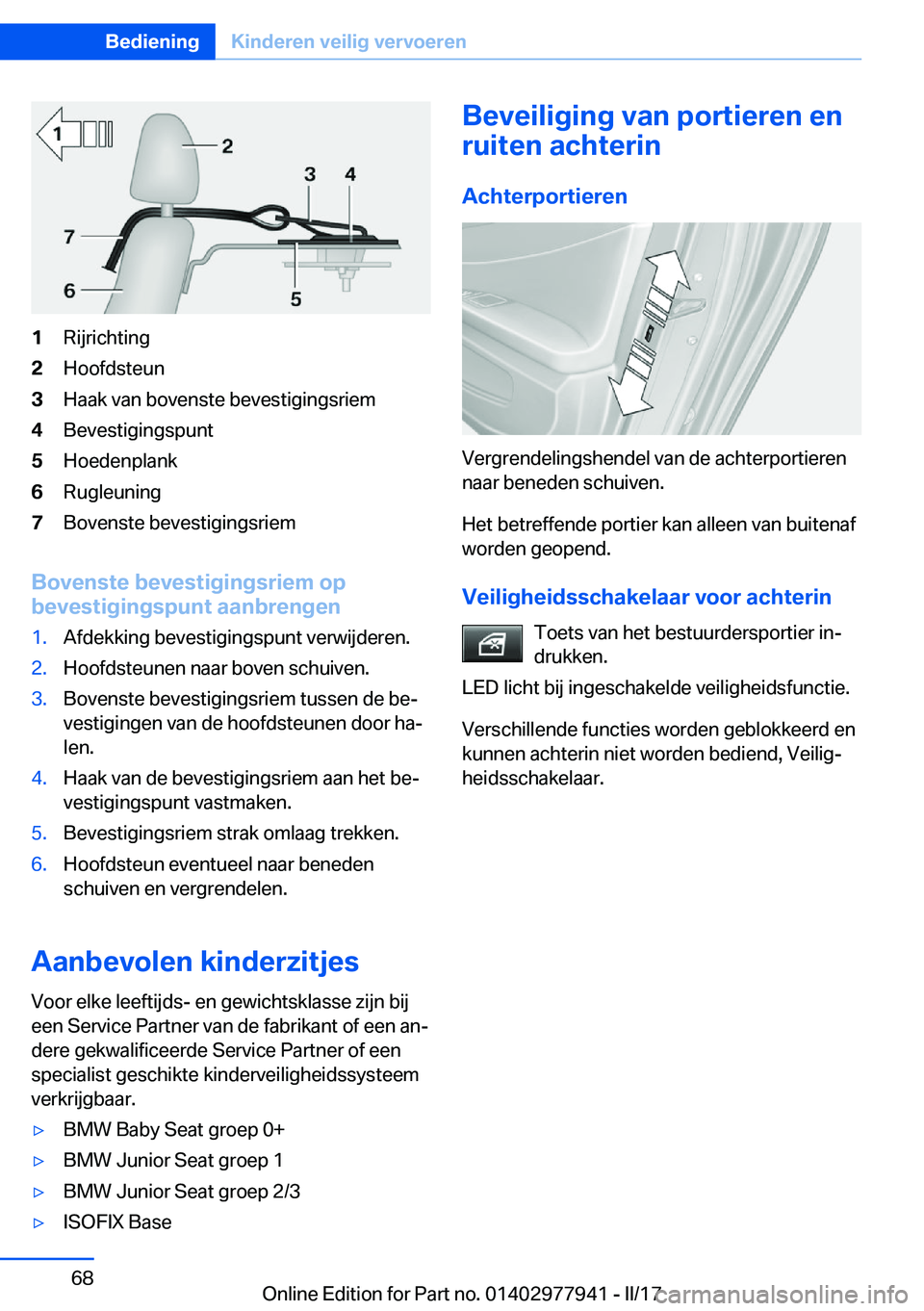 BMW 3 SERIES 2017  Instructieboekjes (in Dutch) �1�R�i�j�r�i�c�h�t�i�n�g�2�H�o�o�f�d�s�t�e�u�n�3�H�a�a�k� �v�a�n� �b�o�v�e�n�s�t�e� �b�e�v�e�s�t�i�g�i�n�g�s�r�i�e�m�4�B�e�v�e�s�t�i�g�i�n�g�s�p�u�n�t�5�H�o�e�d�e�n�p�l�a�n�k�6�R�u�g�l�e�u�n�i�n�g�7�B