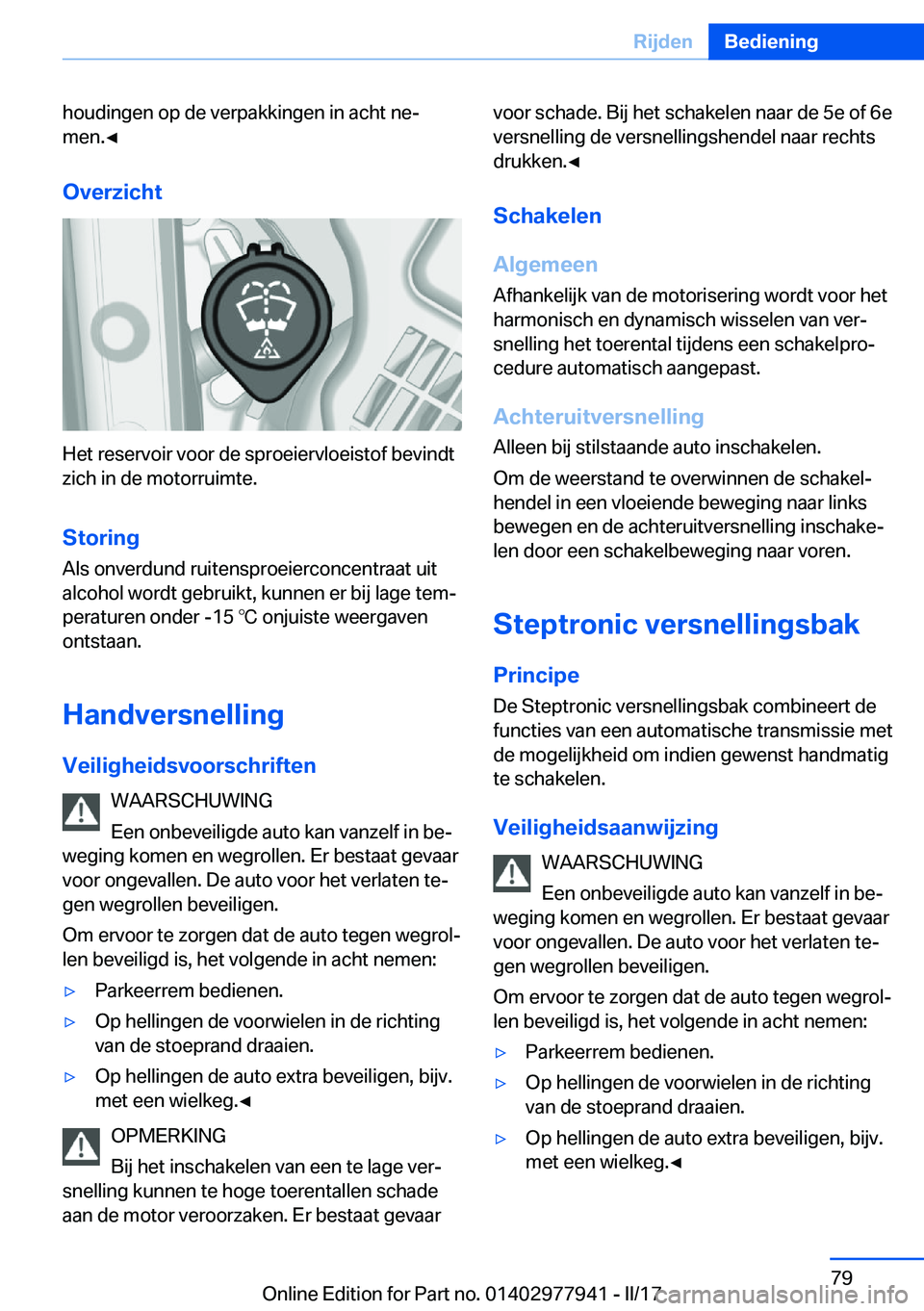 BMW 3 SERIES 2017  Instructieboekjes (in Dutch) �h�o�u�d�i�n�g�e�n� �o�p� �d�e� �v�e�r�p�a�k�k�i�n�g�e�n� �i�n� �a�c�h�t� �n�ej
�m�e�n�.'
