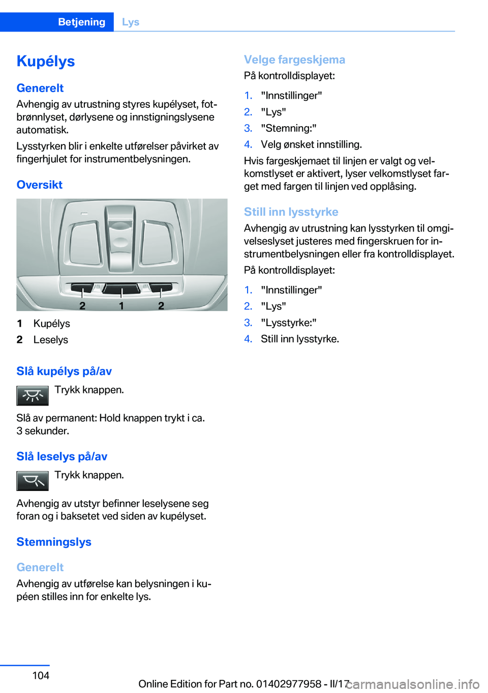 BMW 3 SERIES 2017  InstruksjonsbØker (in Norwegian) �K�u�p�