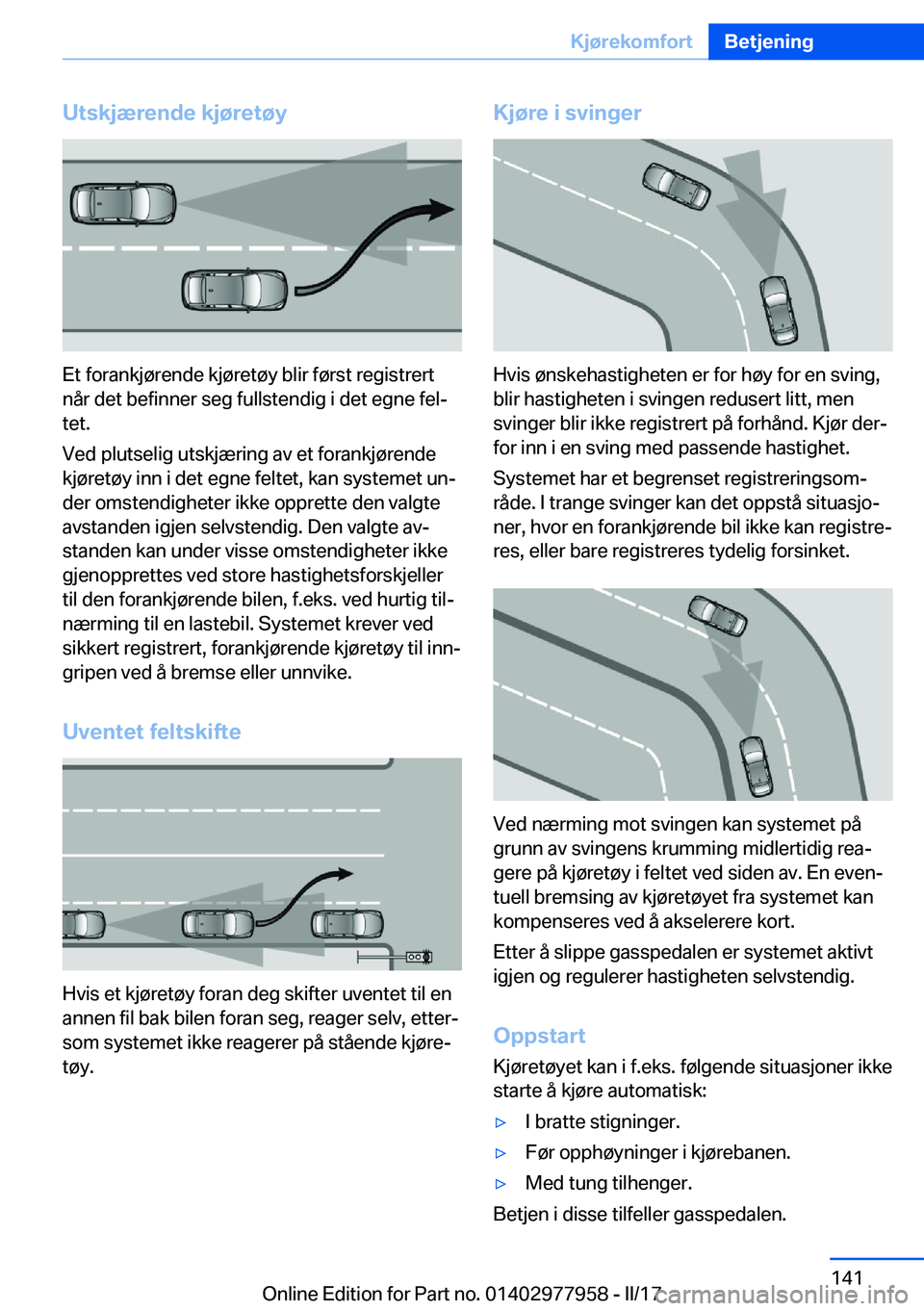 BMW 3 SERIES 2017  InstruksjonsbØker (in Norwegian) �U�t�s�k�j�æ�r�e�n�d�e��k�j�
