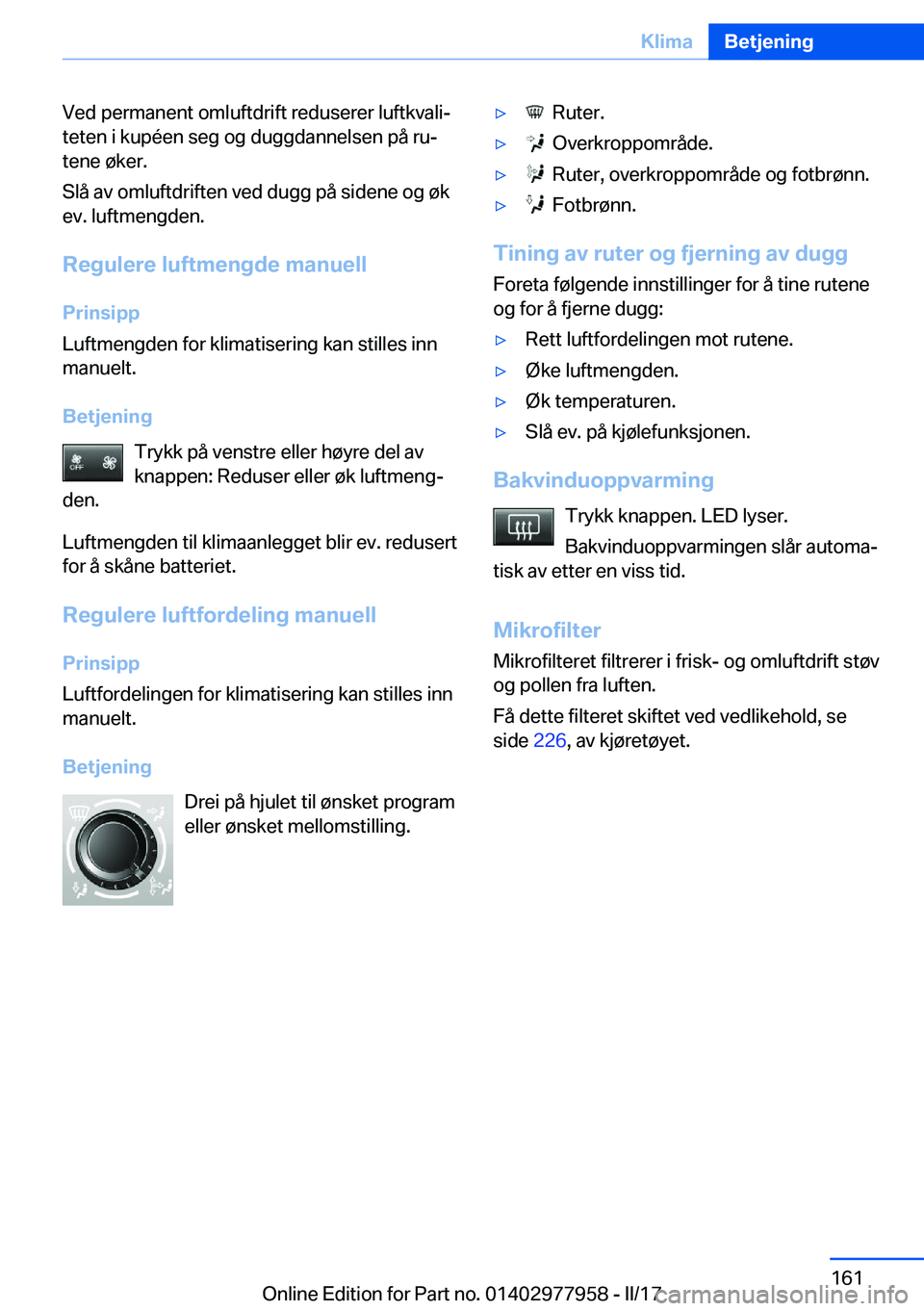 BMW 3 SERIES 2017  InstruksjonsbØker (in Norwegian) �V�e�d� �p�e�r�m�a�n�e�n�t� �o�m�l�u�f�t�d�r�i�f�t� �r�e�d�u�s�e�r�e�r� �l�u�f�t�k�v�a�l�ij
�t�e�t�e�n� �i� �k�u�p�
