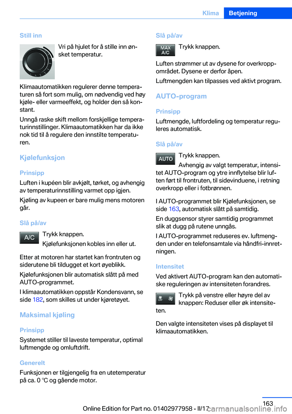 BMW 3 SERIES 2017  InstruksjonsbØker (in Norwegian) �S�t�i�l�l��i�n�n�V�r�i� �p�å� �h�j�u�l�e�t� �f�o�r� �å� �s�t�i�l�l�e� �i�n�n� �