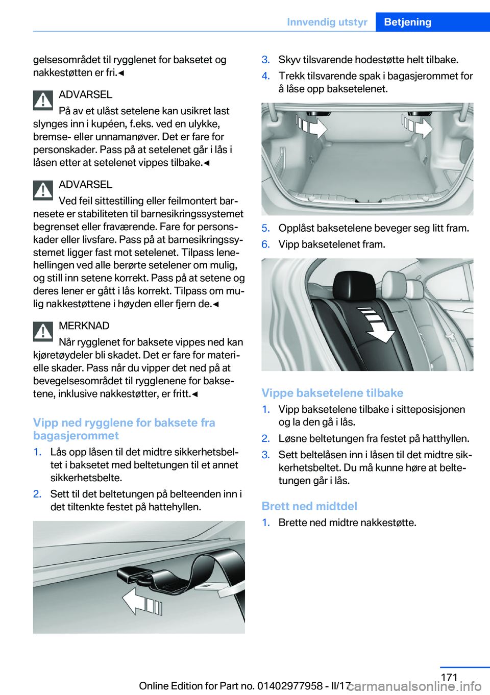BMW 3 SERIES 2017  InstruksjonsbØker (in Norwegian) �g�e�l�s�e�s�o�m�r�å�d�e�t� �t�i�l� �r�y�g�g�l�e�n�e�t� �f�o�r� �b�a�k�s�e�t�e�t� �o�g�n�a�k�k�e�s�t�