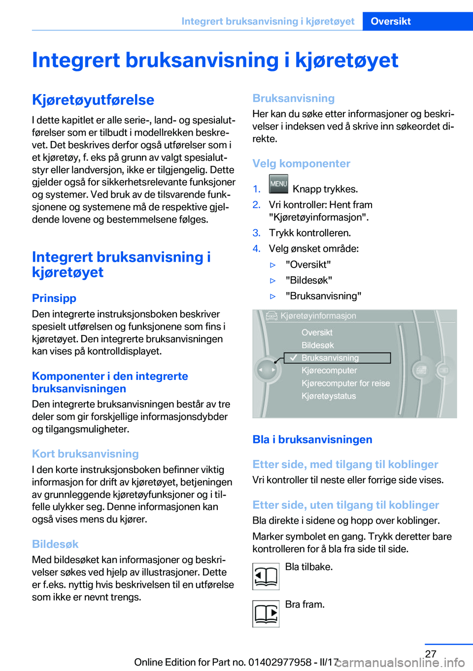 BMW 3 SERIES 2017  InstruksjonsbØker (in Norwegian) �I�n�t�e�g�r�e�r�t��b�r�u�k�s�a�n�v�i�s�n�i�n�g��i��k�j�