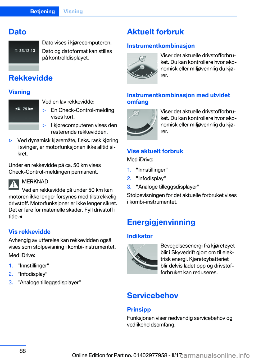 BMW 3 SERIES 2017  InstruksjonsbØker (in Norwegian) �D�a�t�o�D�a�t�o� �v�i�s�e�s� �i� �k�j�