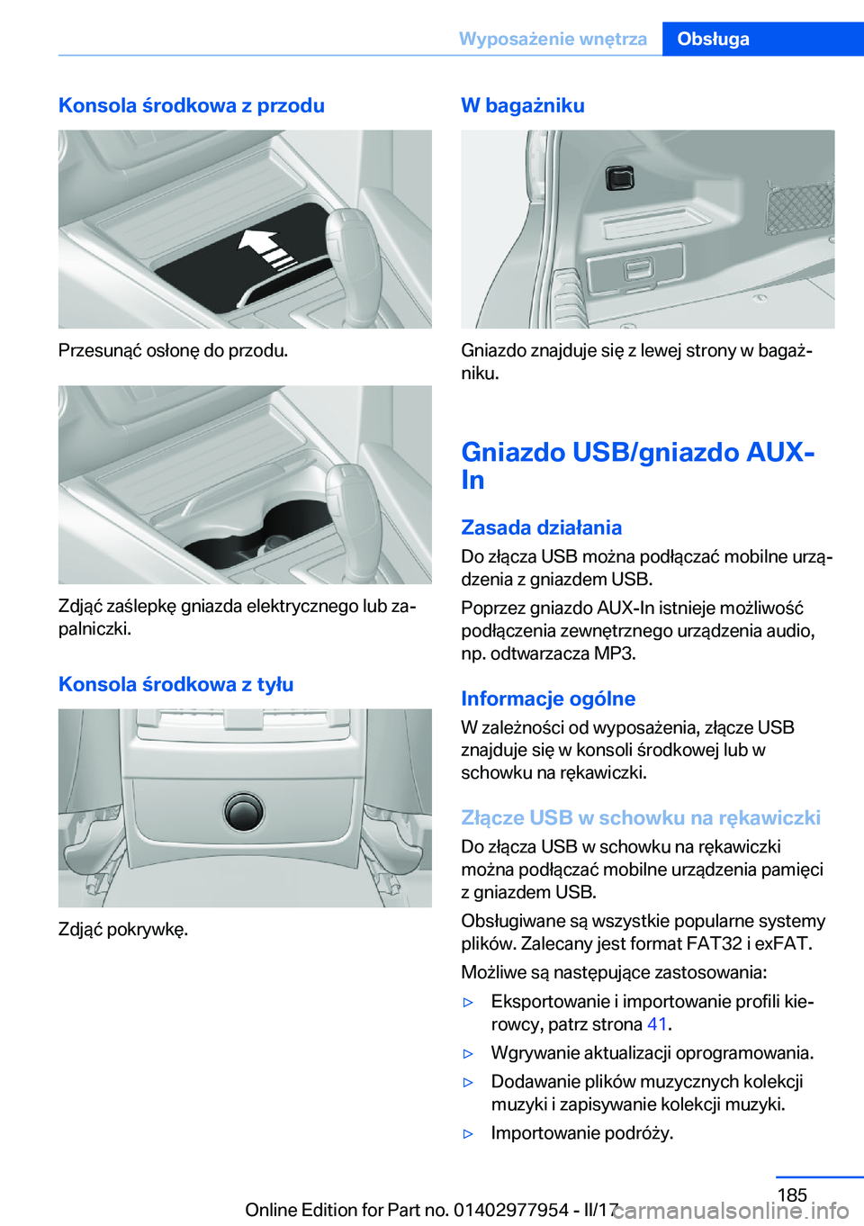 BMW 3 SERIES 2017  Instrukcja obsługi (in Polish) �K�o�n�s�o�l�a��r�o�d�k�o�w�a��z��p�r�z�o�d�u
�P�r�z�e�s�u�n�