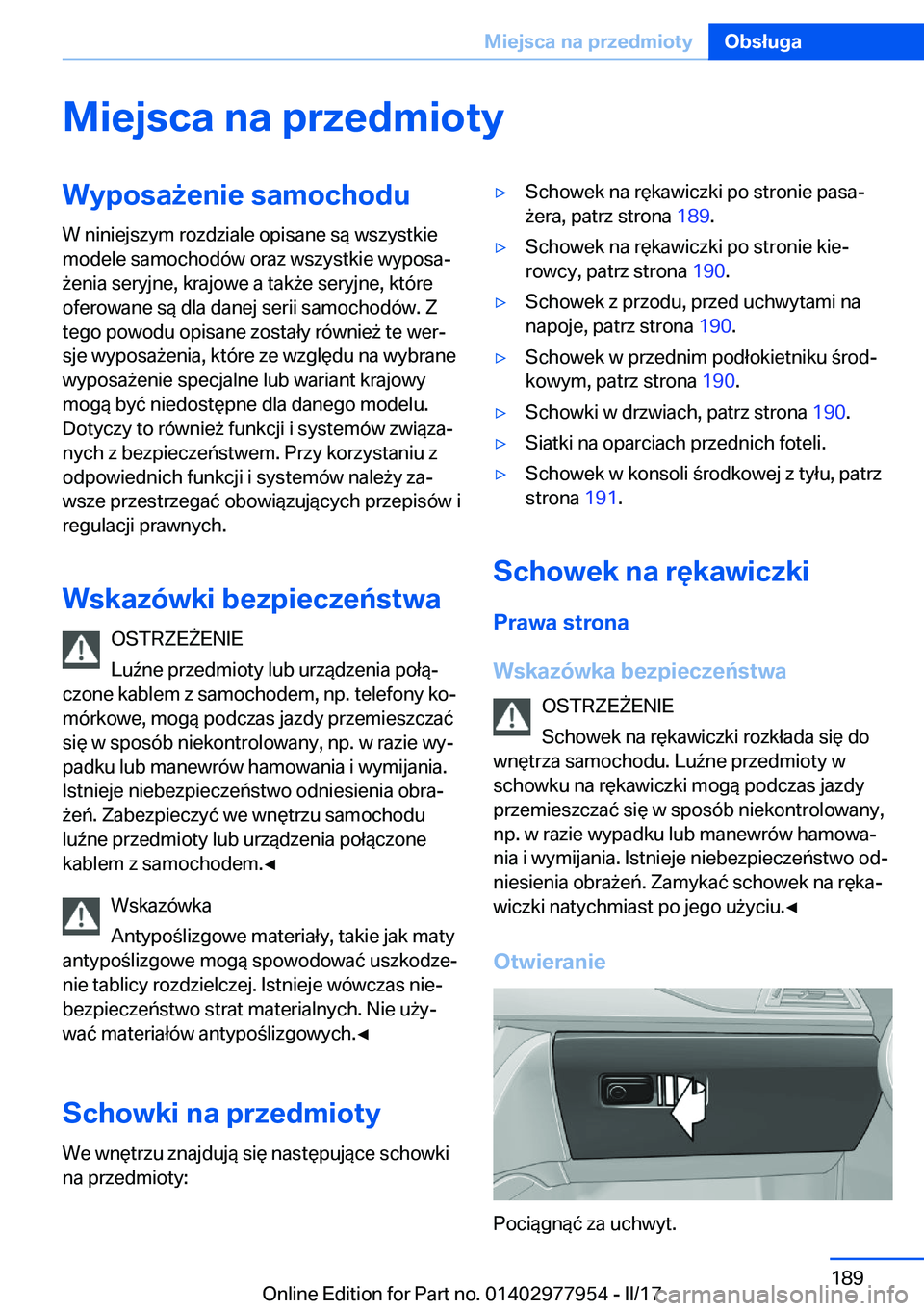 BMW 3 SERIES 2017  Instrukcja obsługi (in Polish) �M�i�e�j�s�c�a��n�a��p�r�z�e�d�m�i�o�t�y�W�y�p�o�s�a9�e�n�i�e��s�a�m�o�c�h�o�d�u�W� �n�i�n�i�e�j�s�z�y�m� �r�o�z�d�z�i�a�l�e� �o�p�i�s�a�n�e� �s�