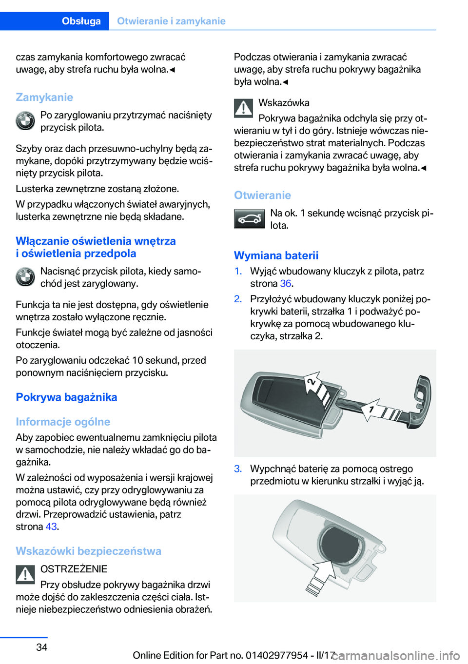 BMW 3 SERIES 2017  Instrukcja obsługi (in Polish) �c�z�a�s� �z�a�m�y�k�a�n�i�a� �k�o�m�f�o�r�t�o�w�e�g�o� �z�w�r�a�c�a�