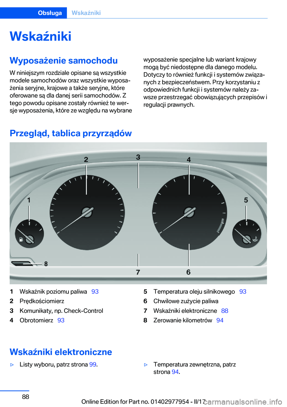 BMW 3 SERIES 2017  Instrukcja obsługi (in Polish) �W�s�k�a7�n�i�k�i�W�y�p�o�s�a9�e�n�i�e��s�a�m�o�c�h�o�d�u
�W� �n�i�n�i�e�j�s�z�y�m� �r�o�z�d�z�i�a�l�e� �o�p�i�s�a�n�e� �s�
