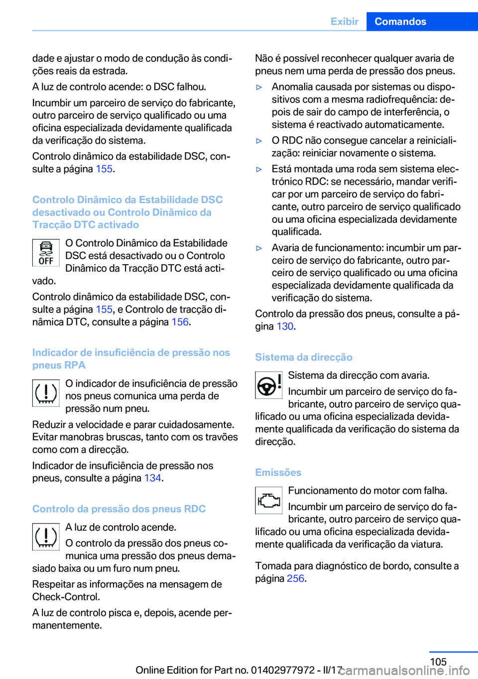 BMW 3 SERIES 2017  Manual do condutor (in Portuguese) �d�a�d�e� �e� �a�j�u�s�t�a�r� �o� �m�o�d�o� �d�e� �c�o�n�d�u�
