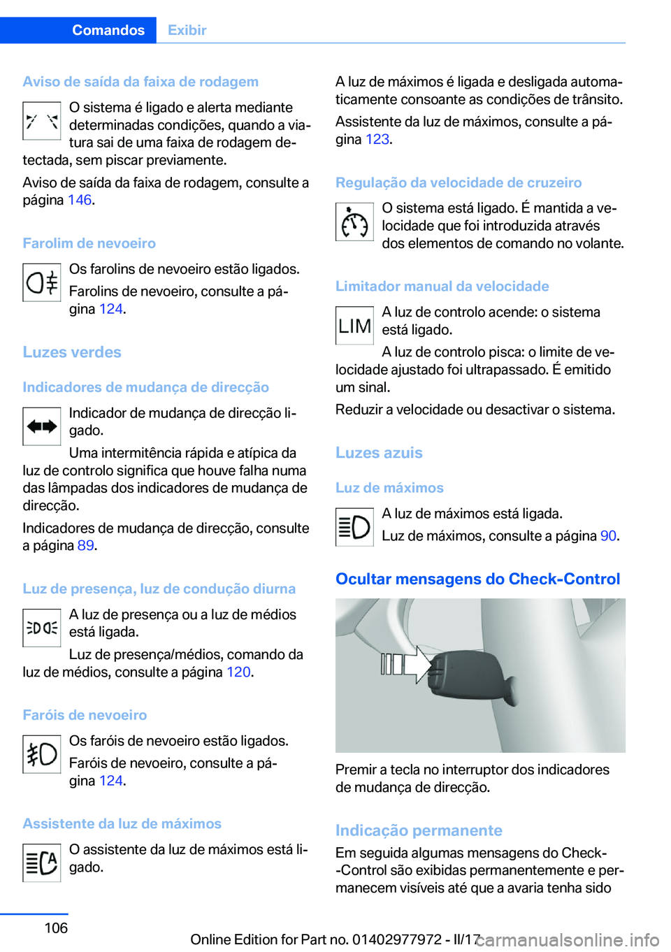 BMW 3 SERIES 2017  Manual do condutor (in Portuguese) �A�v�i�s�o��d�e��s�a�