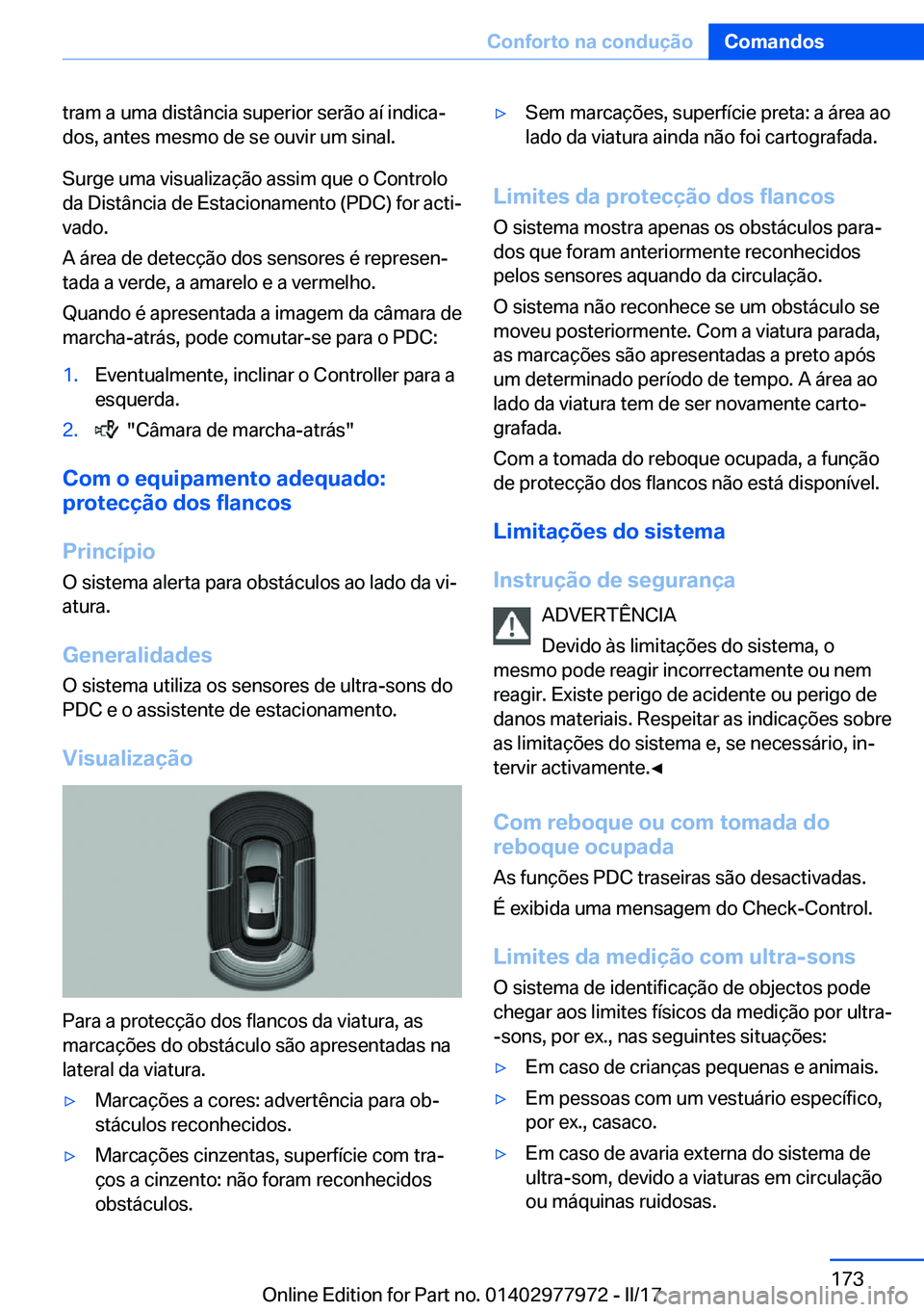 BMW 3 SERIES 2017  Manual do condutor (in Portuguese) �t�r�a�m� �a� �u�m�a� �d�i�s�t�â�n�c�i�a� �s�u�p�e�r�i�o�r� �s�e�r�ã�o� �a�