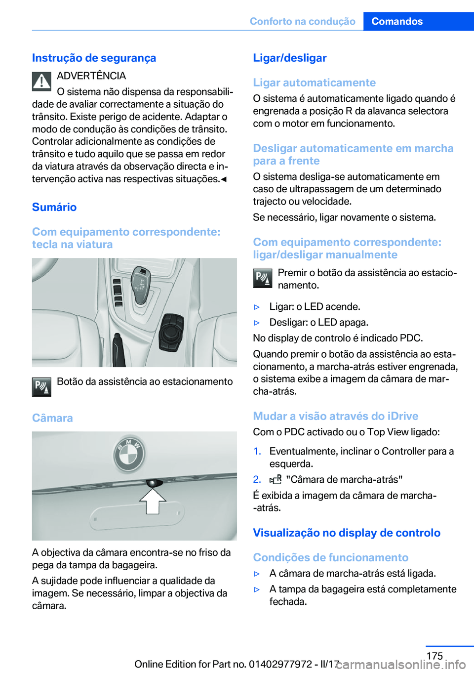 BMW 3 SERIES 2017  Manual do condutor (in Portuguese) �I�n�s�t�r�u�