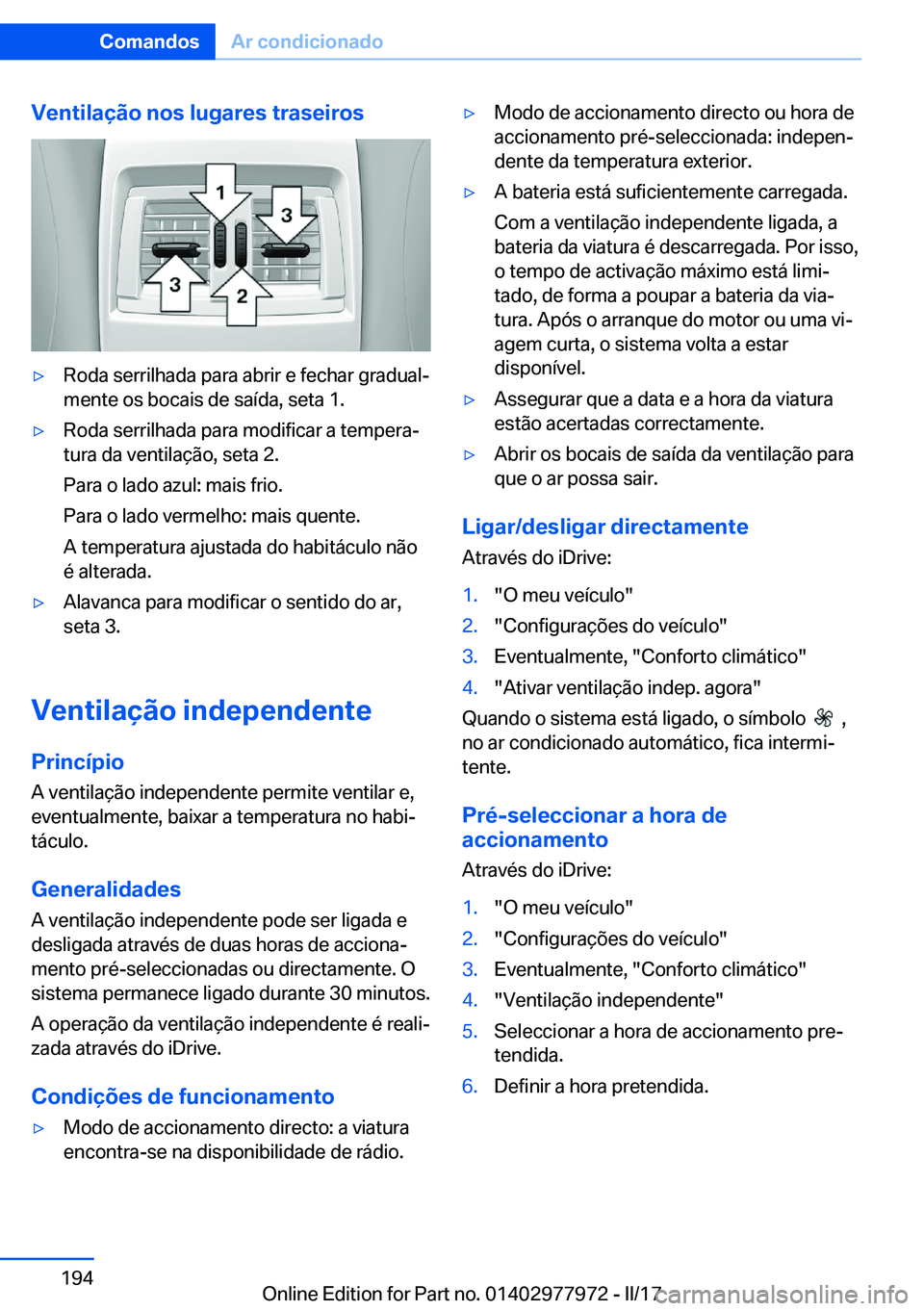 BMW 3 SERIES 2017  Manual do condutor (in Portuguese) �V�e�n�t�i�l�a�