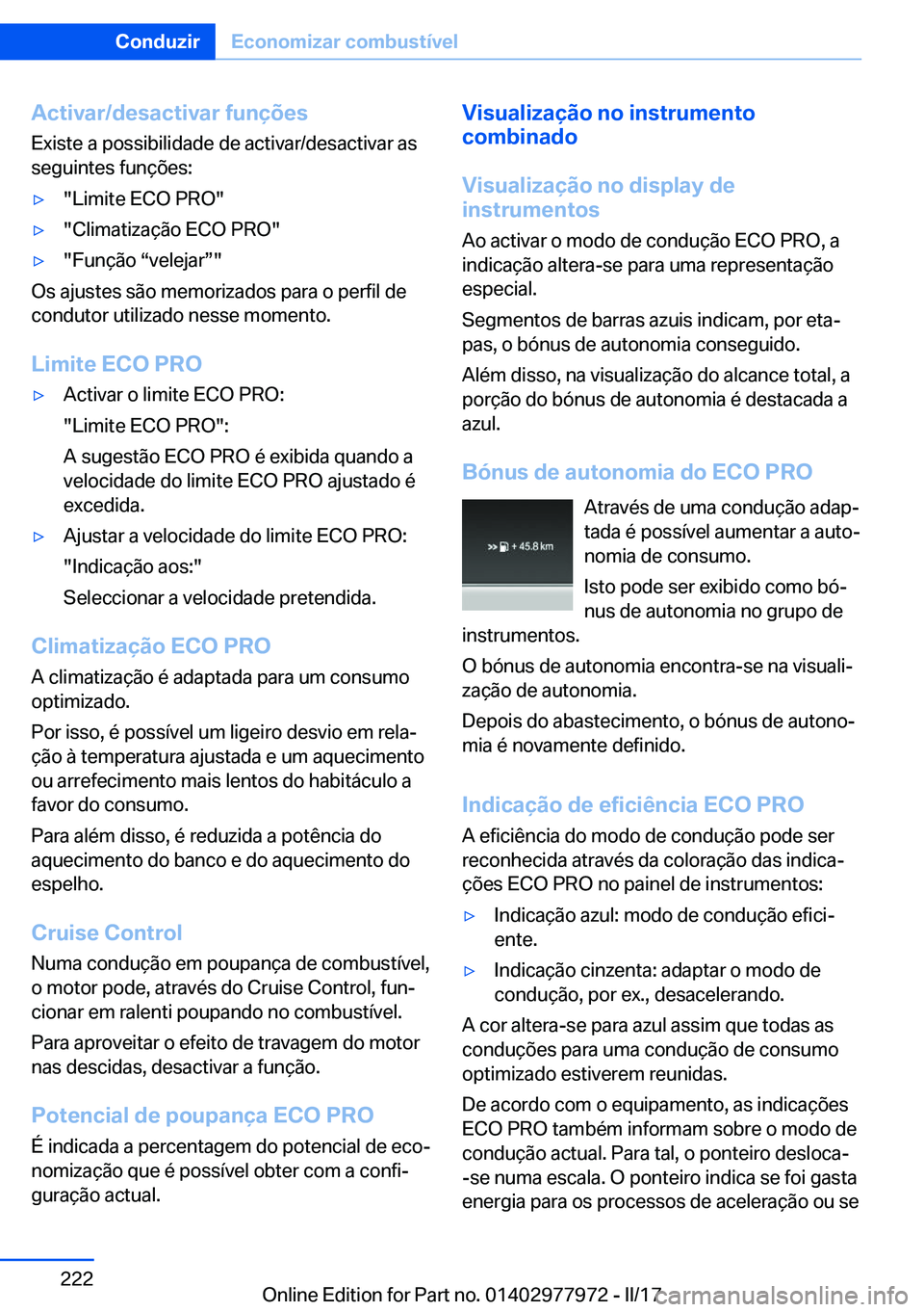 BMW 3 SERIES 2017  Manual do condutor (in Portuguese) �A�c�t�i�v�a�r�/�d�e�s�a�c�t�i�v�a�r��f�u�n�