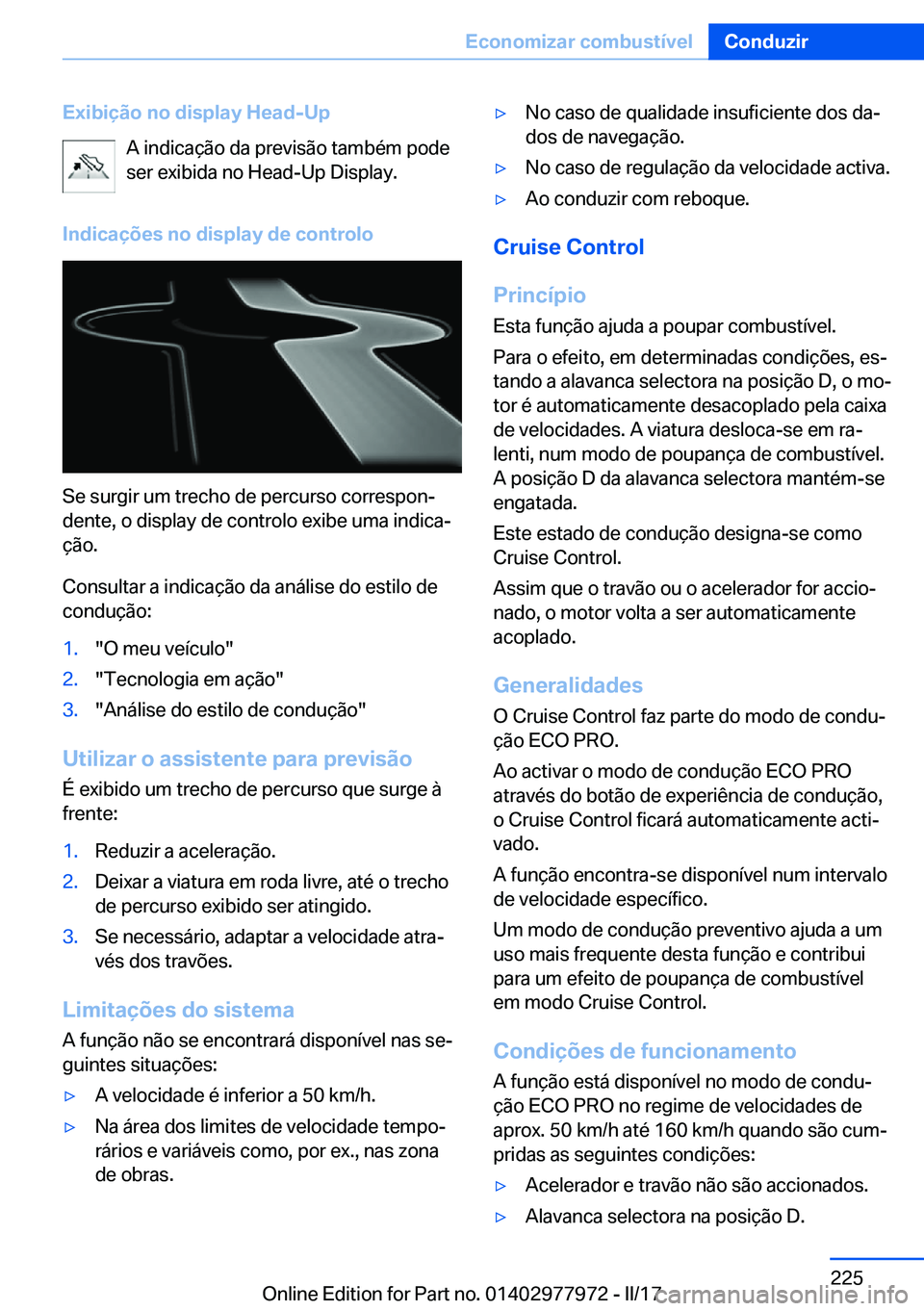 BMW 3 SERIES 2017  Manual do condutor (in Portuguese) �E�x�i�b�i�