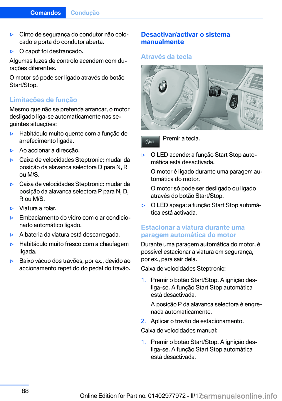 BMW 3 SERIES 2017  Manual do condutor (in Portuguese) y�C�i�n�t�o� �d�e� �s�e�g�u�r�a�n�