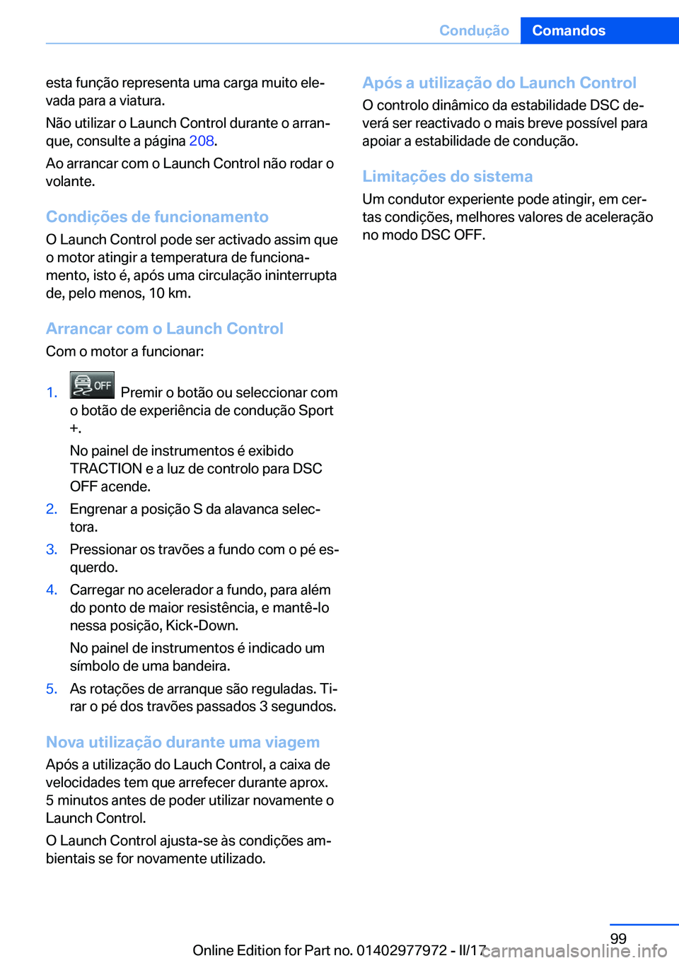 BMW 3 SERIES 2017  Manual do condutor (in Portuguese) �e�s�t�a� �f�u�n�