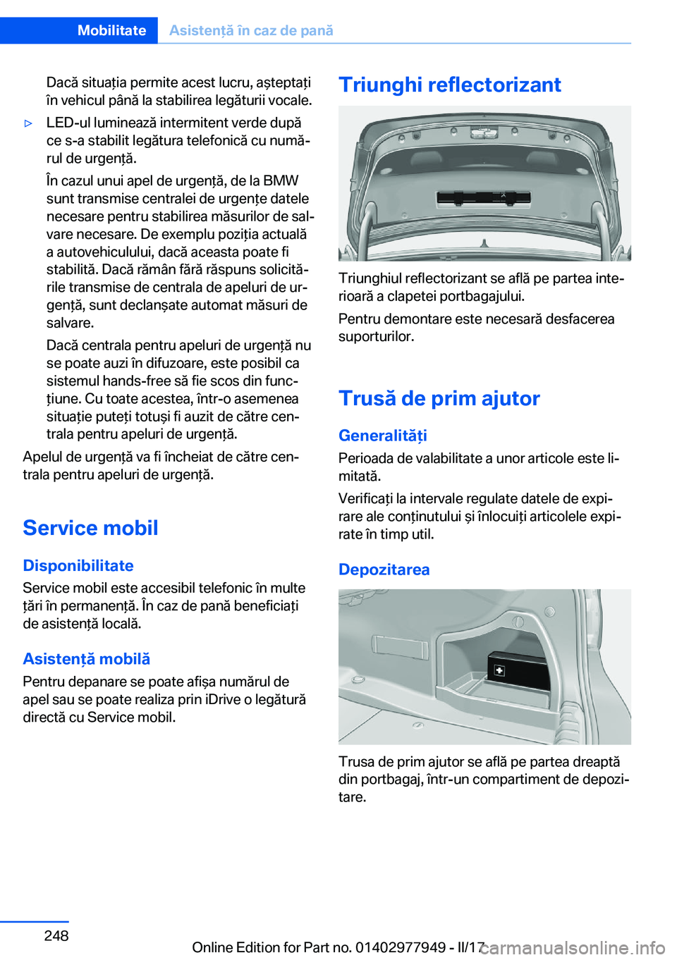 BMW 3 SERIES 2017  Ghiduri De Utilizare (in Romanian) �D�a�c�