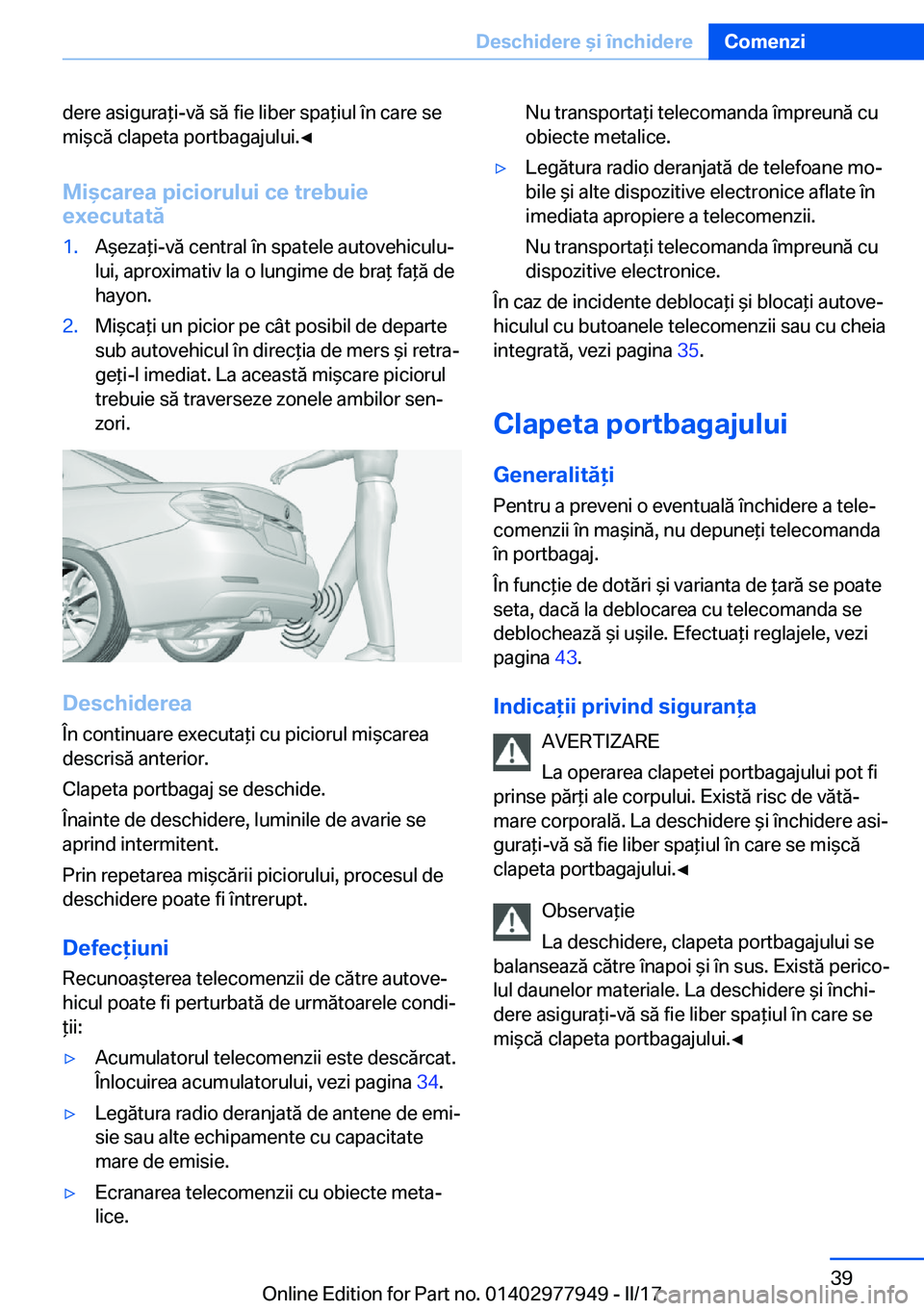 BMW 3 SERIES 2017  Ghiduri De Utilizare (in Romanian) �d�e�r�e� �a�s�i�g�u�r�a *�i�-�v�