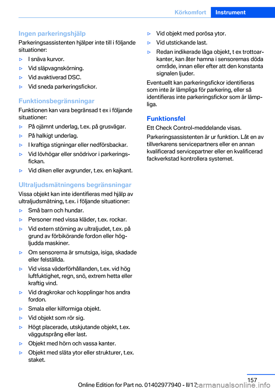 BMW 3 SERIES 2017  InstruktionsbÖcker (in Swedish) �I�n�g�e�n��p�a�r�k�e�r�i�n�g�s�h�j�ä�l�p�P�a�r�k�e�r�i�n�g�s�a�s�s�i�s�t�e�n�t�e�n� �h�j�ä�l�p�e�r� �i�n�t�e� �t�i�l�l� �i� �f�