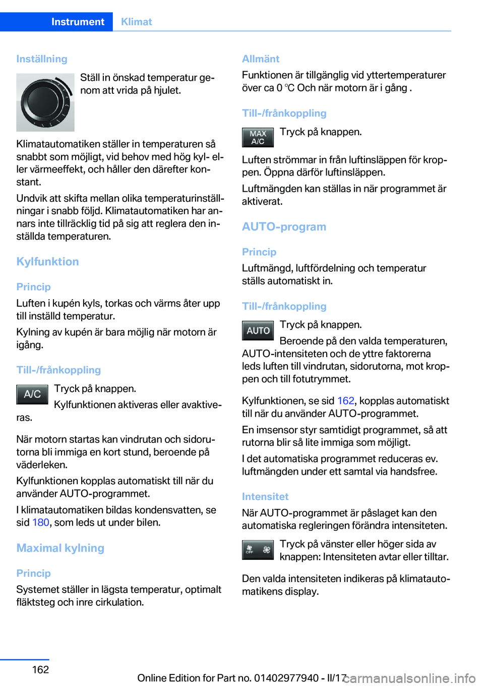 BMW 3 SERIES 2017  InstruktionsbÖcker (in Swedish) �I�n�s�t�ä�l�l�n�i�n�g�S�t�ä�l�l� �i�n� �