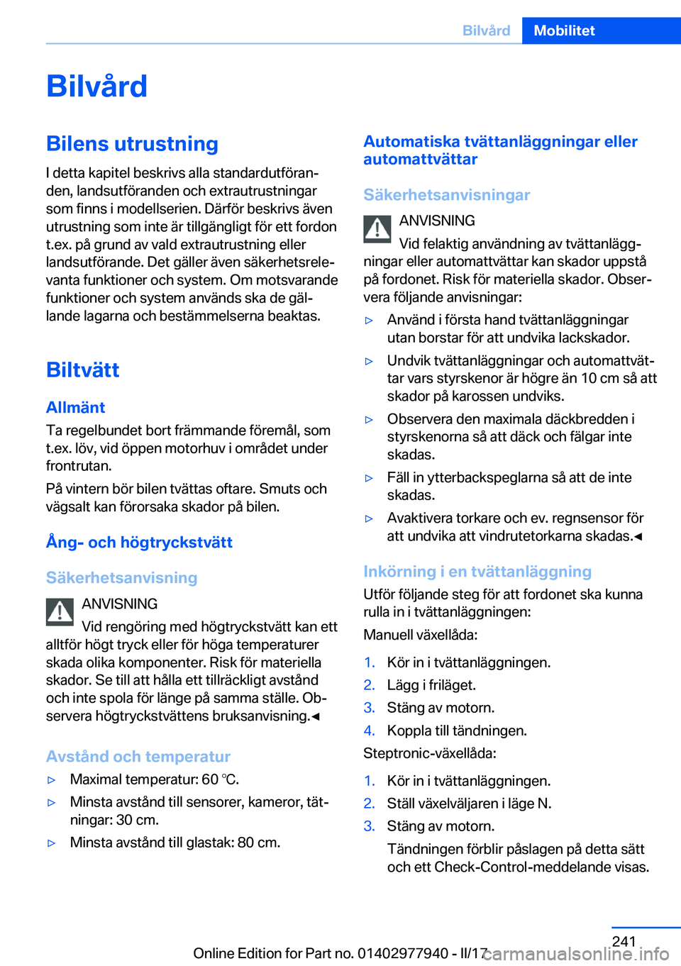 BMW 3 SERIES 2017  InstruktionsbÖcker (in Swedish) �B�i�l�v�å�r�d�B�i�l�e�n�s��u�t�r�u�s�t�n�i�n�g
�I� �d�e�t�t�a� �k�a�p�i�t�e�l� �b�e�s�k�r�i�v�s� �a�l�l�a� �s�t�a�n�d�a�r�d�u�t�f�